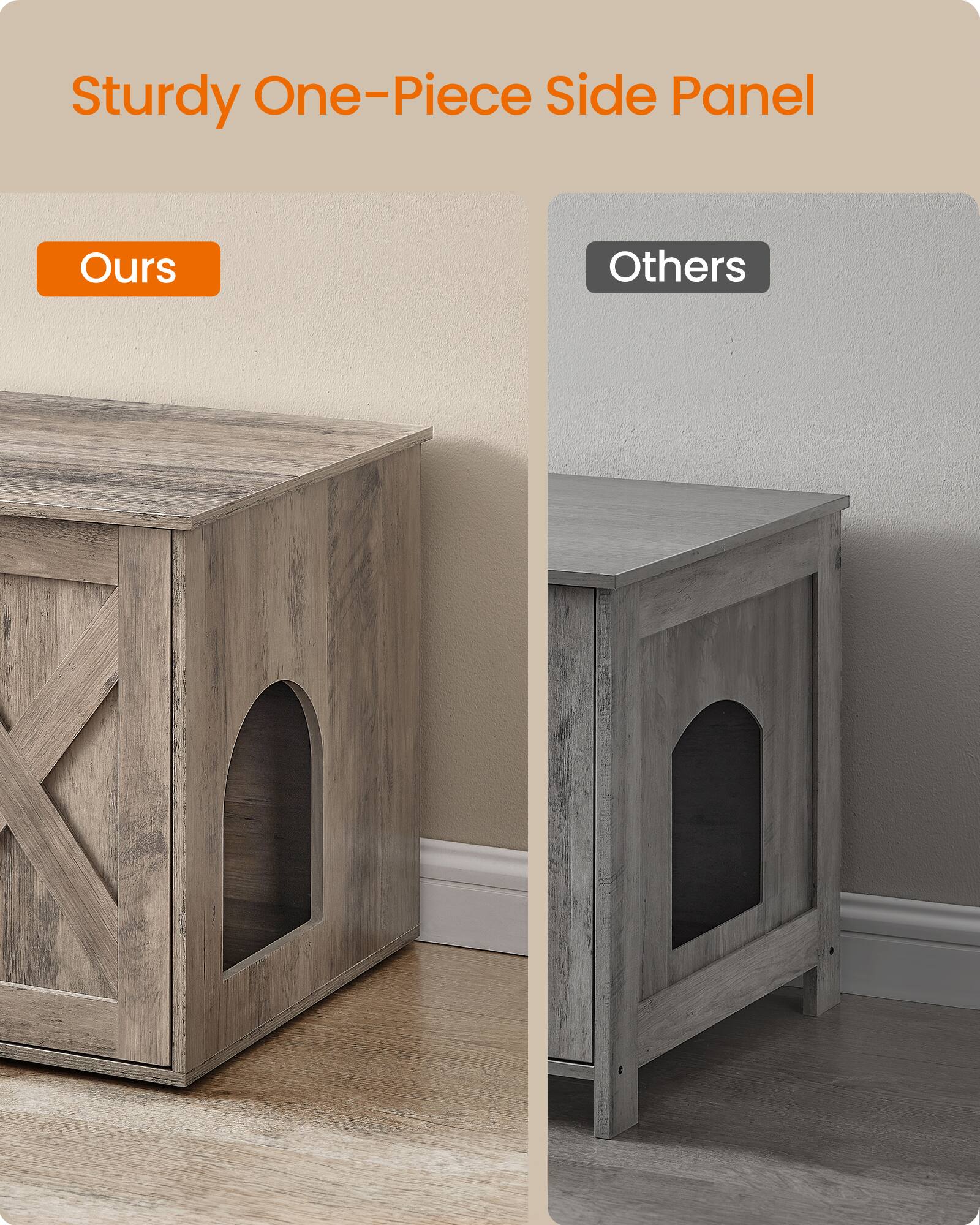 Sturdy One-Piece Side Panel

Ours

Others