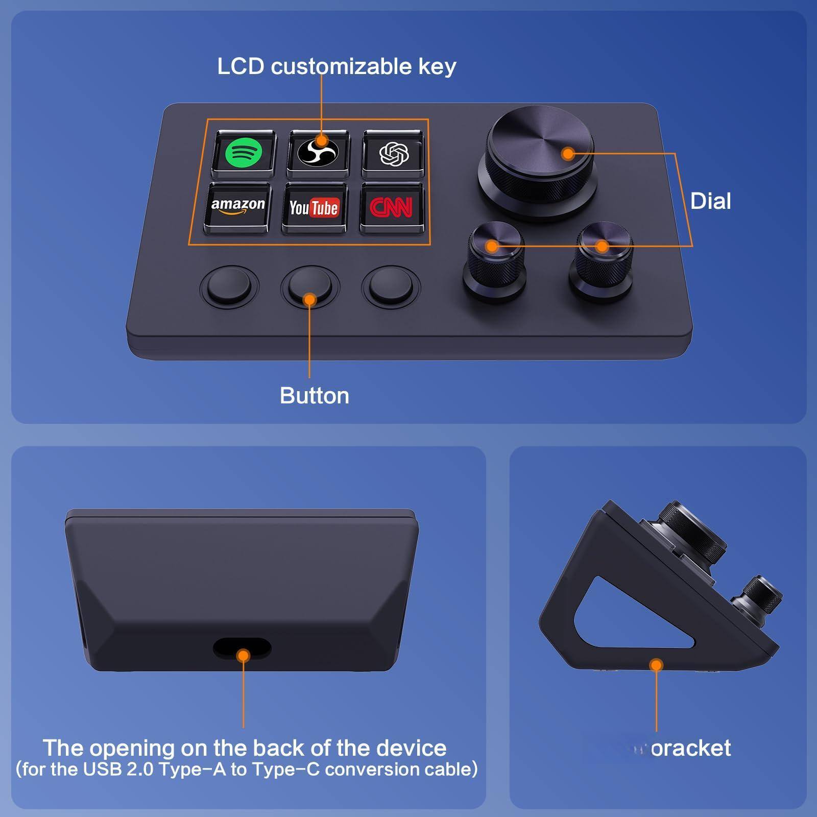 LCD customizable key  
- amazon  
- YouTube  
- CNN  
- Dial  
- Button  

The opening on the back of the device (for the USB 2.0 Type-A to Type-C conversion cable)  

Bracket