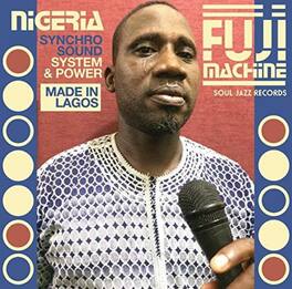 Various Artists - Nigeria Fuji Machine: Synchro Sound System & Power - VINYL LP