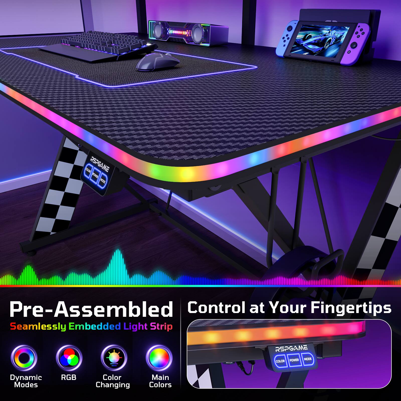 RSPGAME POWER MX COLLOR

Pre-Assembled  
Seamlessly Embedded Light Strip

Control at Your Fingertips

Dynamic Modes  
RGB  
Color Changing  
Main Colors