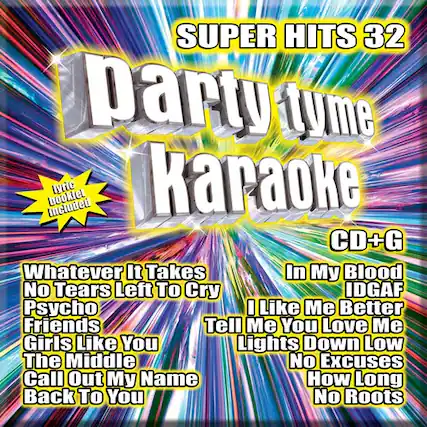 SUPER HITS 32 party tyme
Included booklet
LytC karaoke CD+G
Whatever It Takes
In My Blood
No Tears Left To Cry
IDGAF
Psycho
I Like Me Better
Friends
Tell Me You Love Me
Girls Like You
Lights Down Low
The Middle
No Excuses
Call Out My Name
How Long
Back To You
No Roots