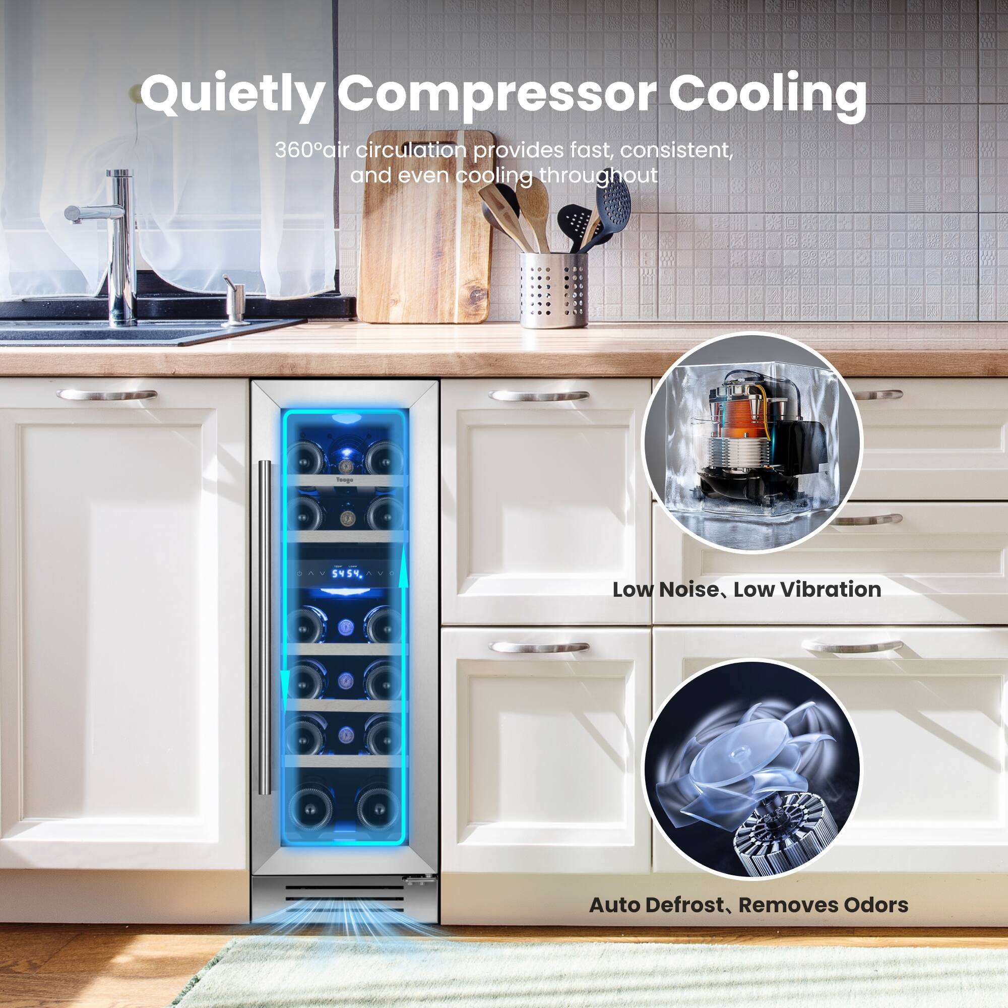 Quietly Compressor Cooling

360° air circulation provides fast, consistent, and even cooling throughout.

Low Noise, Low Vibration

Auto Defrost, Removes Odors