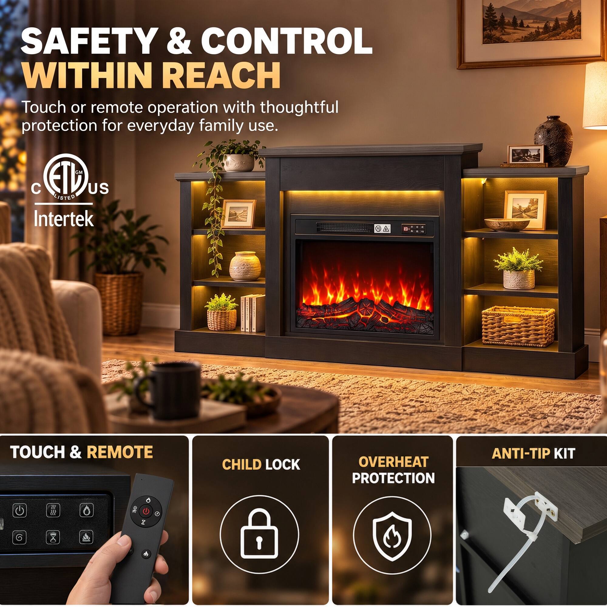 SAFETY & CONTROL WITHIN REACH  
Touch or remote operation with thoughtful protection for everyday family use.  
GM ETD US LISTED Intertek  

TOUCH & REMOTE  
CHILD LOCK  
OVERHEAT PROTECTION  
ANTI-TIP KIT