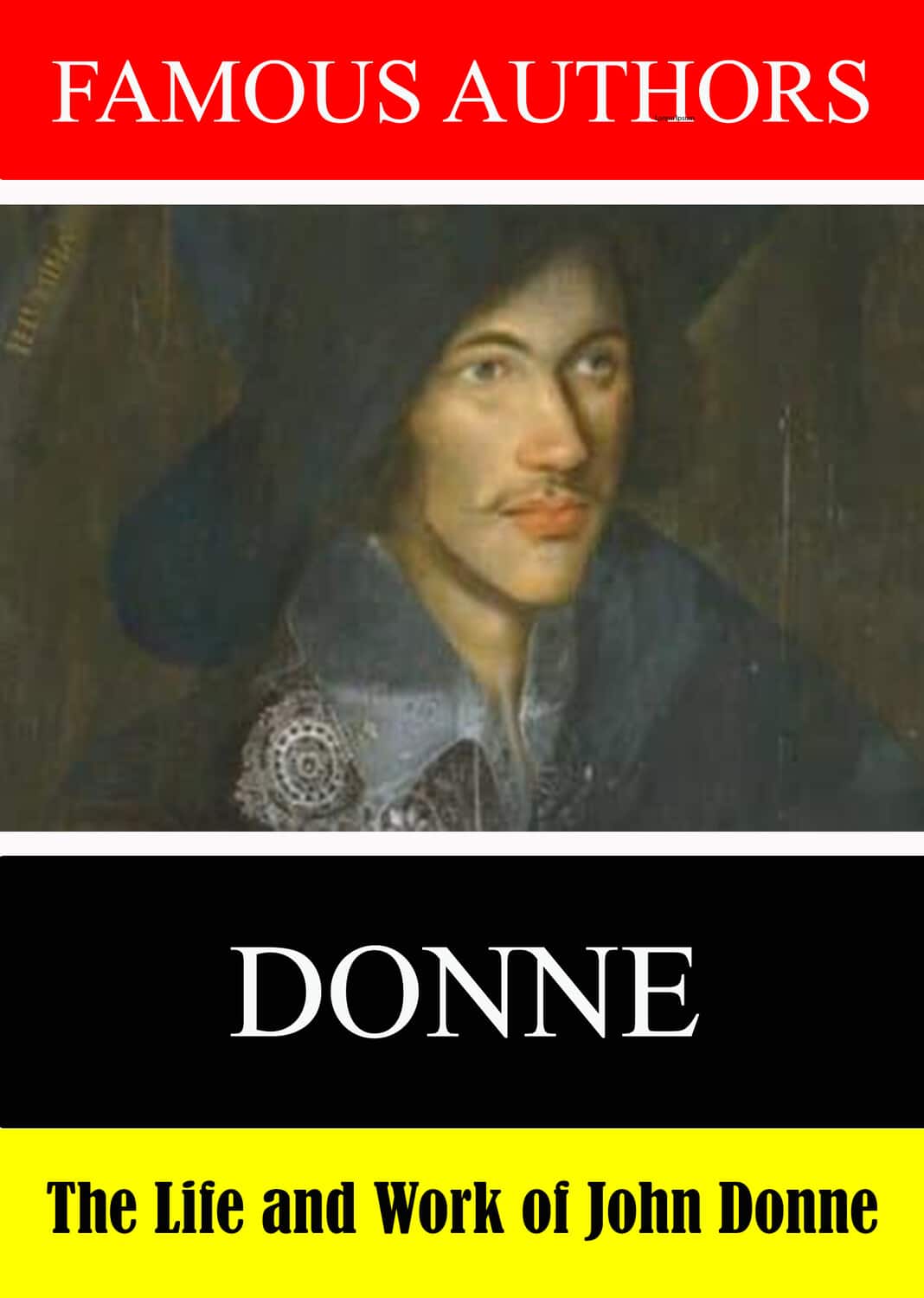 Famous Authors: The Life and Work of John Donne  - DVD