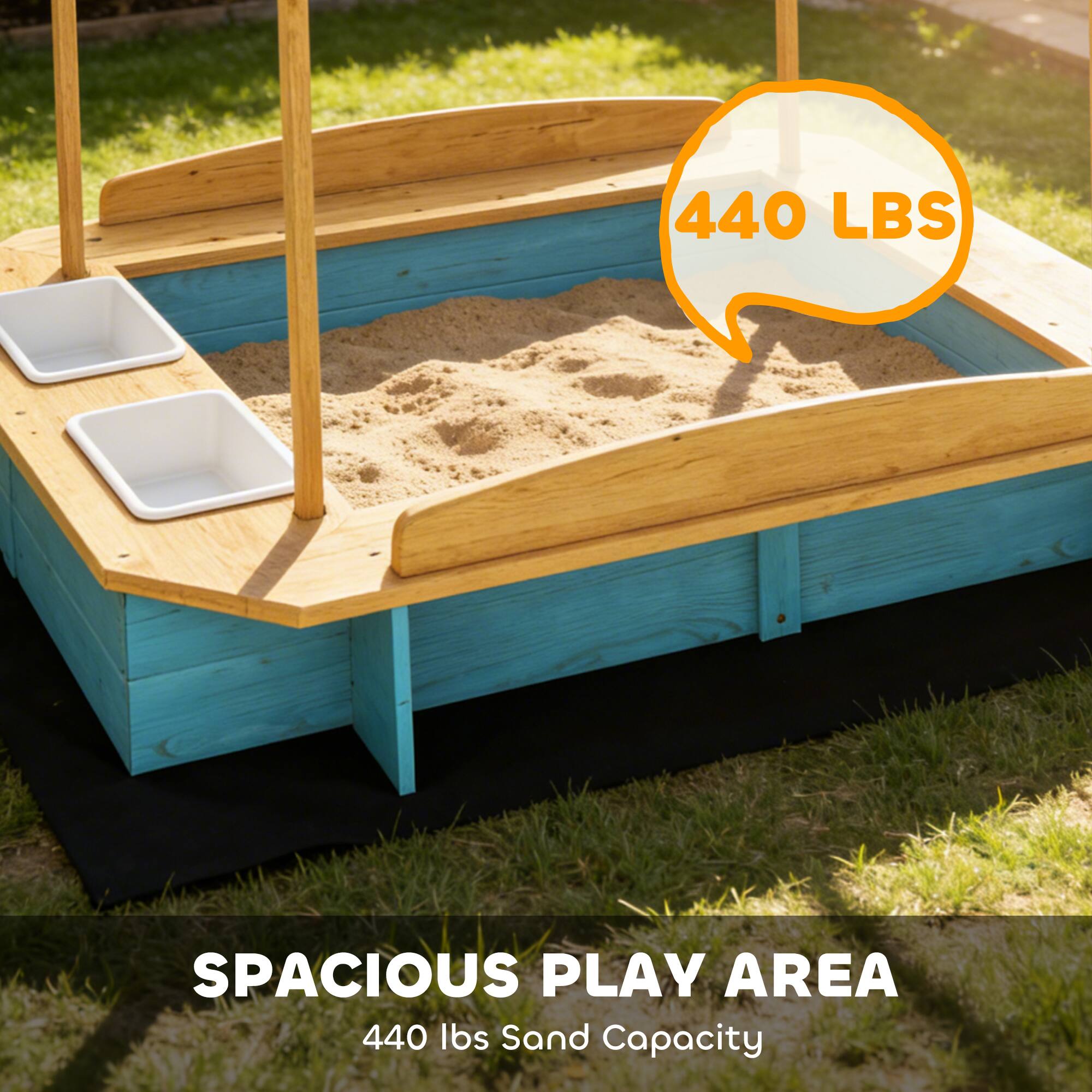 440 LBS SPACIOUS PLAY AREA  
440 lbs Sand Capacity