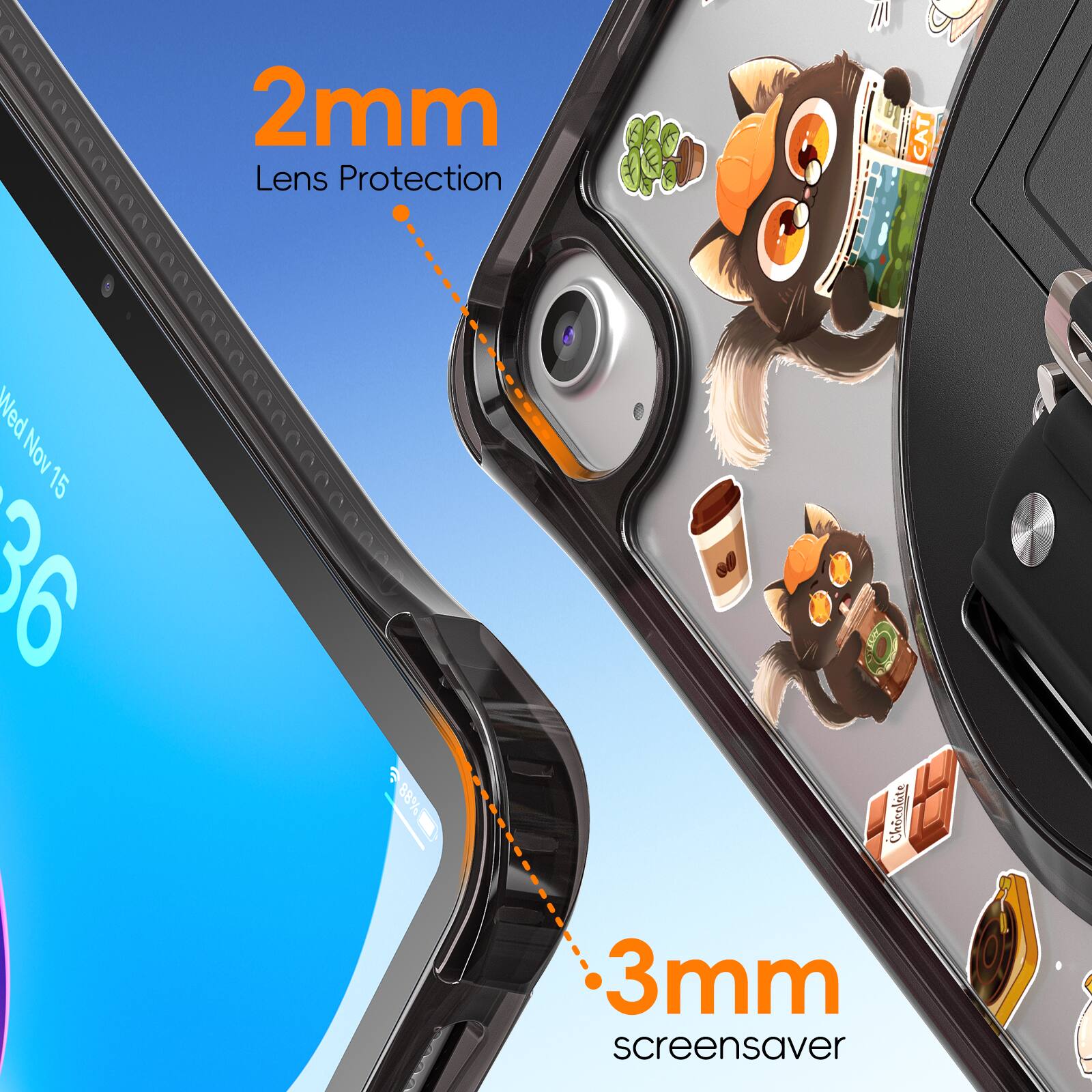 2mm Lens Protection  
CAT  
Wed Nov 15  
36  
88%  
G  
Chicelate  
3mm screensaver