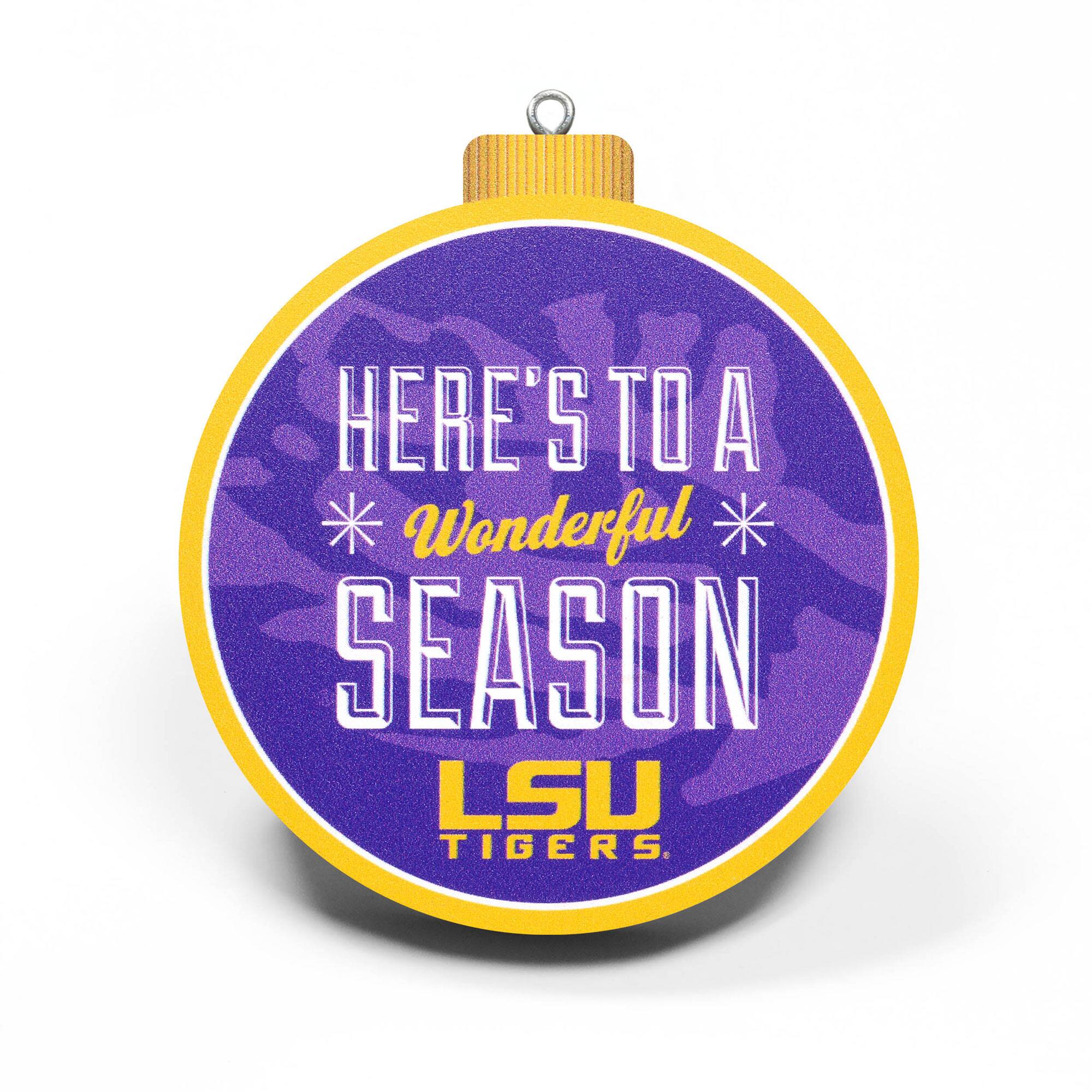 HERE'S TO A  
Wonderful  
SEASON  
LSU TIGERS