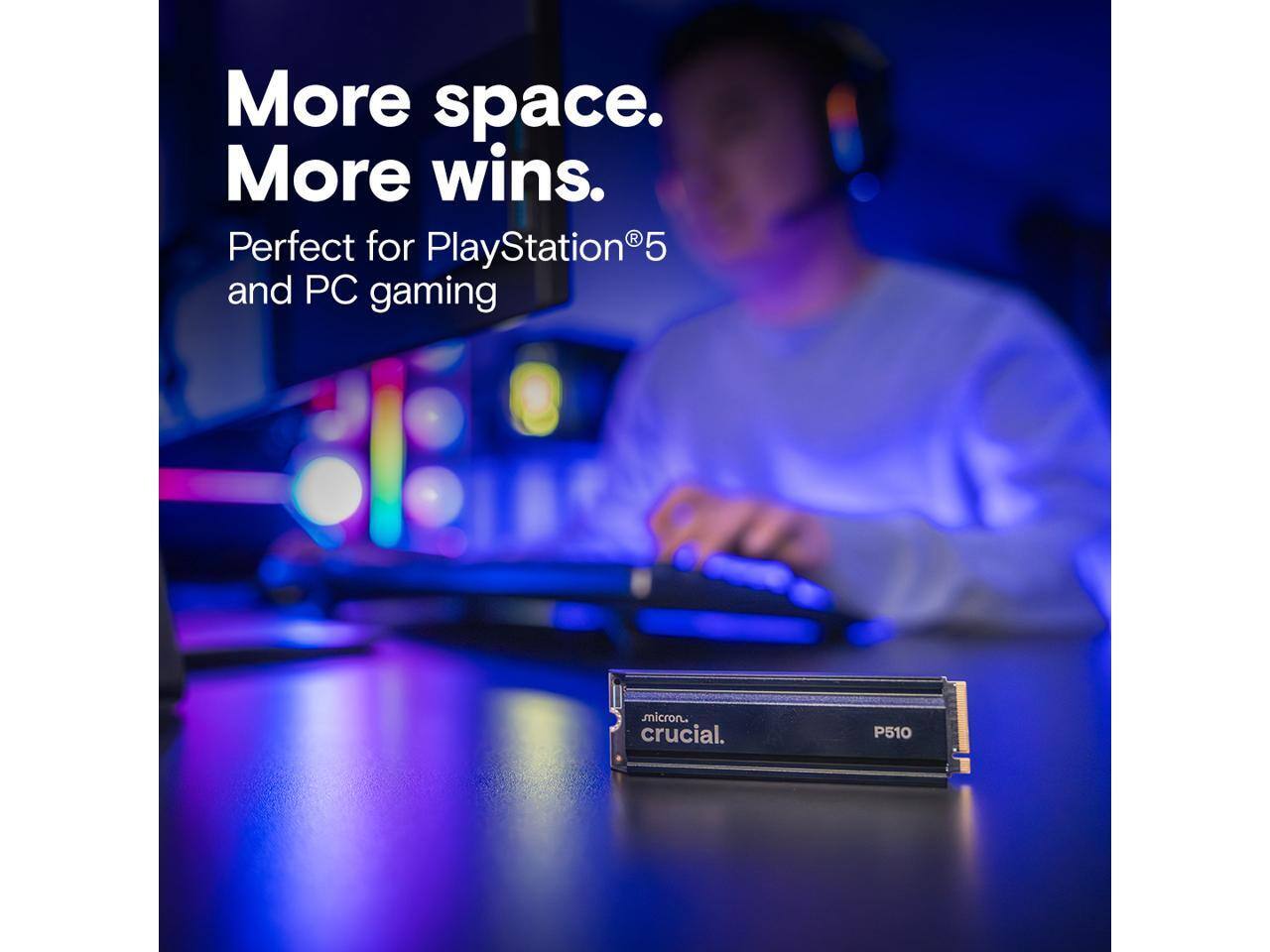 More space.  
More wins.  
Perfect for PlayStation®5 and PC gaming.  

crucial.  
P510