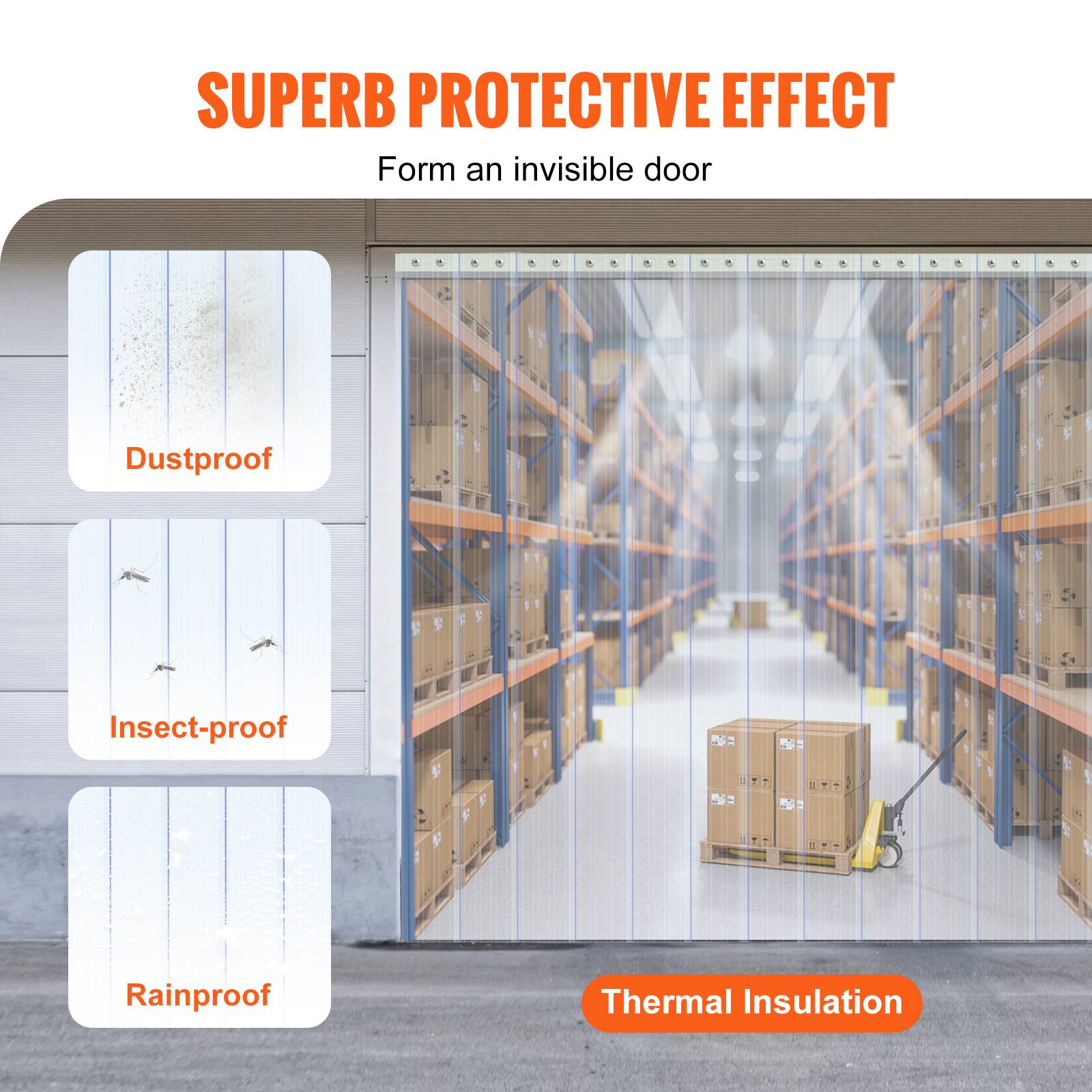 SUPERB PROTECTIVE EFFECT  
Form an invisible door  

- Dustproof  
- Insect-proof  
- Rainproof  
- Thermal Insulation