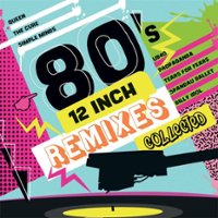 80's 12 Inch Remixes Collected [LP] - VINYL - Front_Zoom