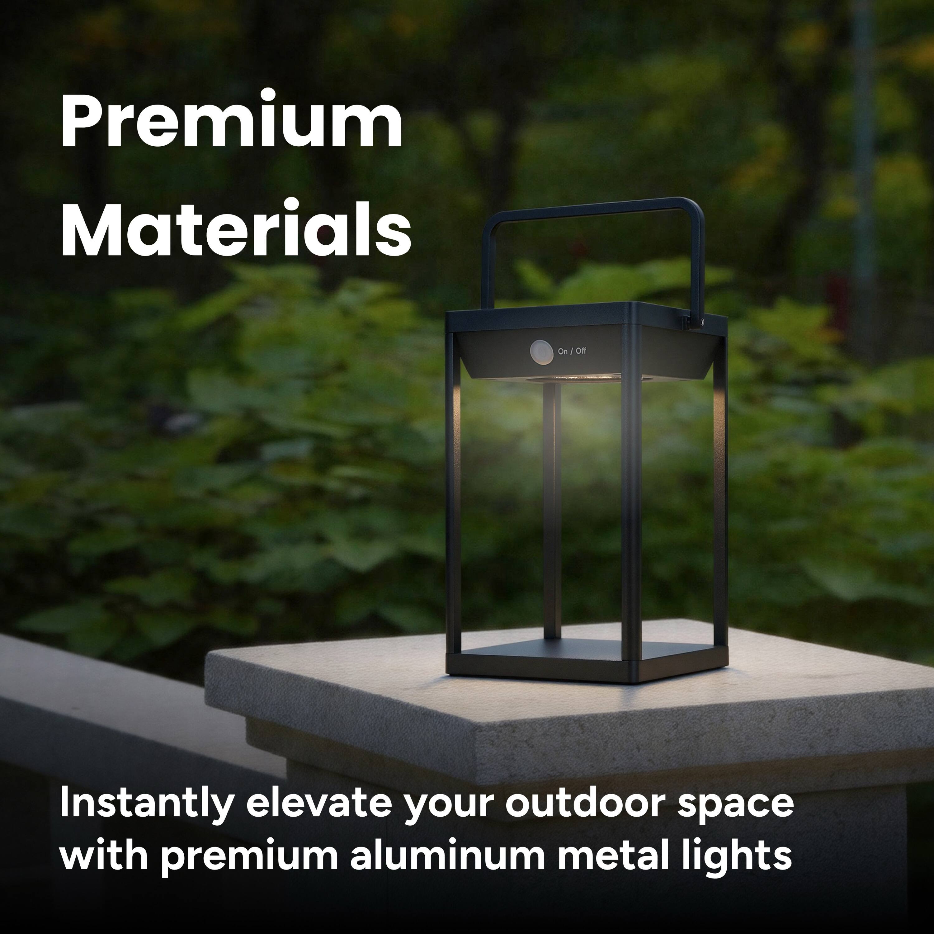 Premium Materials

On/Off

Instantly elevate your outdoor space with premium aluminum metal lights