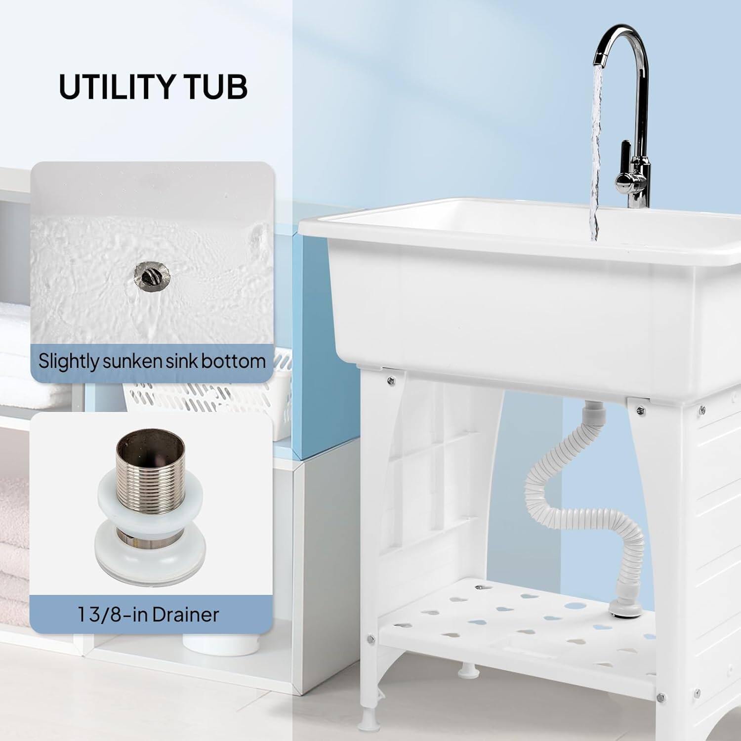 UTILITY TUB  
Slightly sunken sink bottom  
13/8-in Drainer