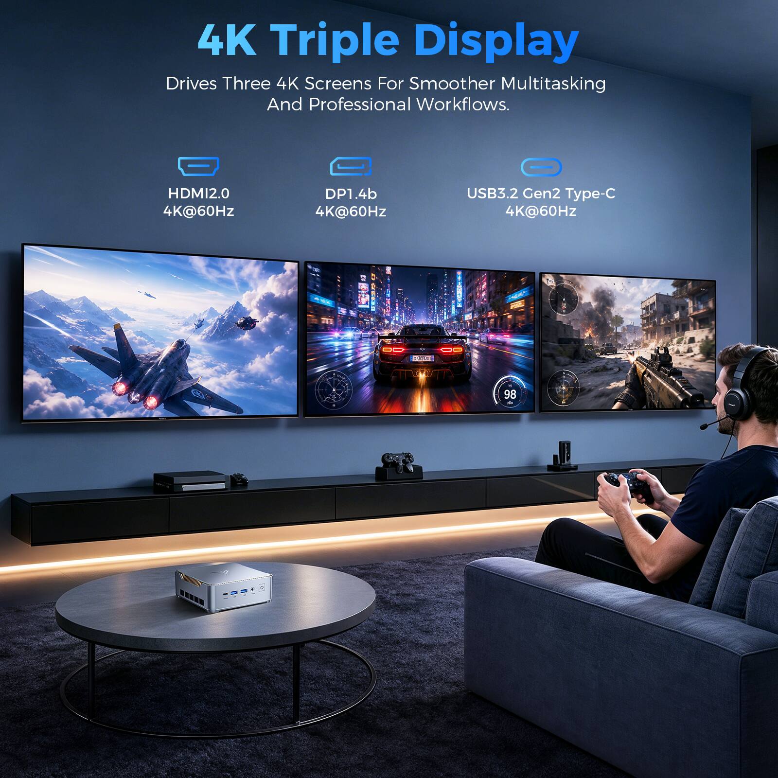 4K Triple Display Drives Three 4K Screens For Smoother Multitasking And Professional Workflows.

HDMI12.0 4K@60Hz
DP1.4b 4K@60Hz
USB3.2 Gen2 Type-C 4K@60Hz

00 OD
MONTA
98