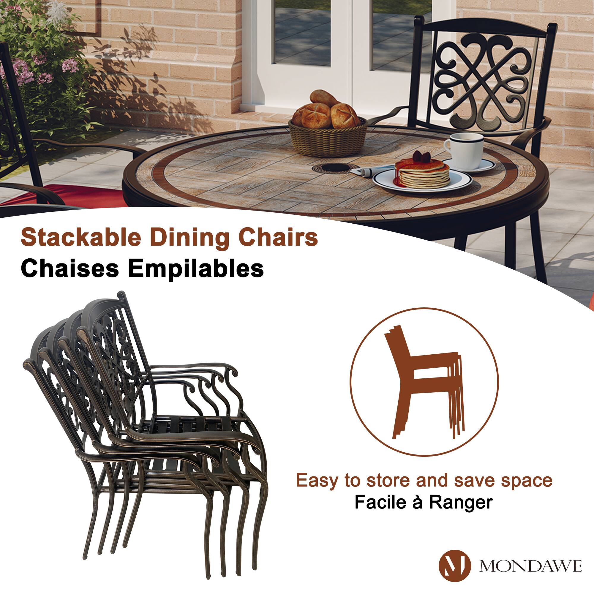Stackable Dining Chairs  
Chaises Empilables  

Easy to store and save space  
Facile à Ranger  

MONDAWE