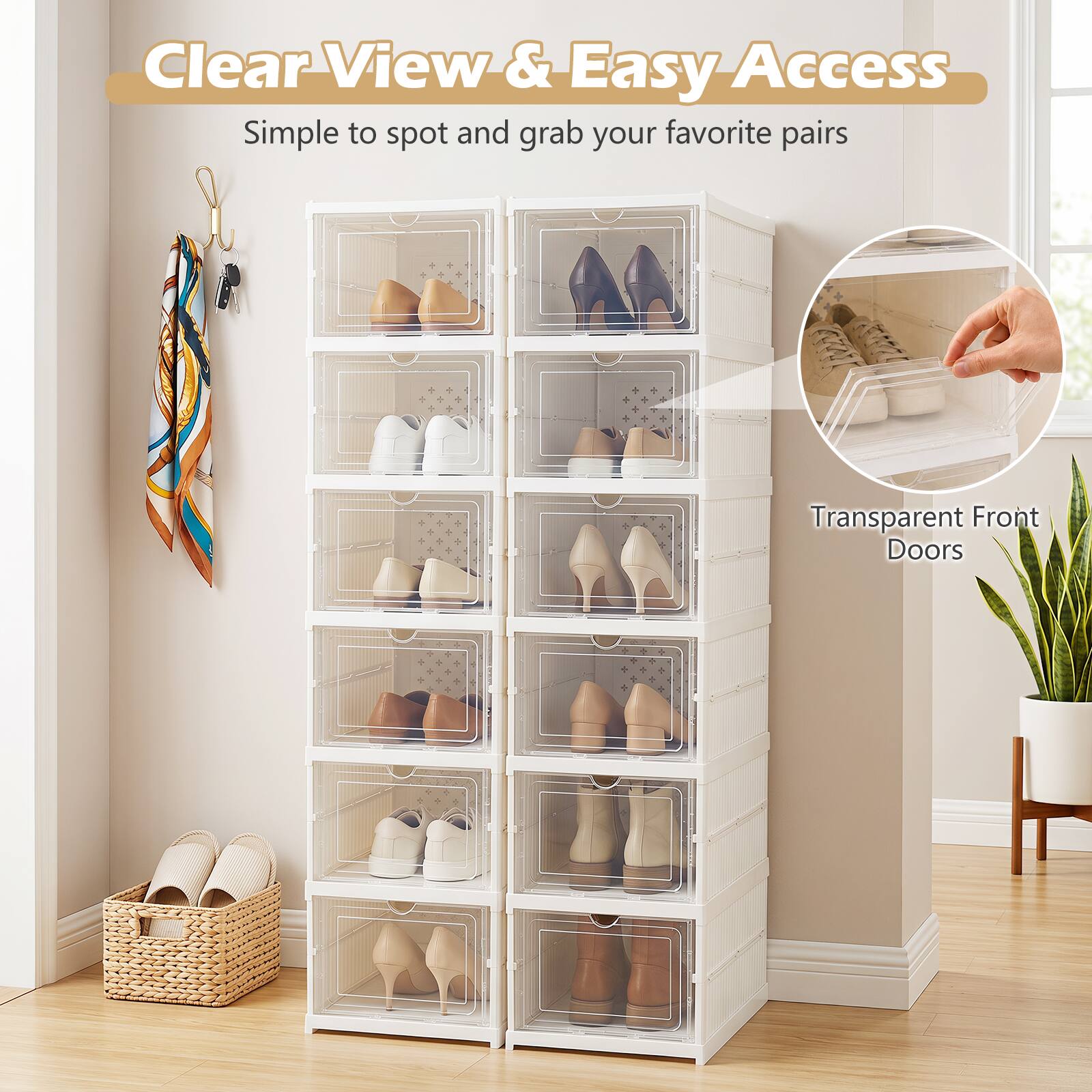 Clear View & Easy Access  
Simple to spot and grab your favorite pairs  
Transparent Front Doors