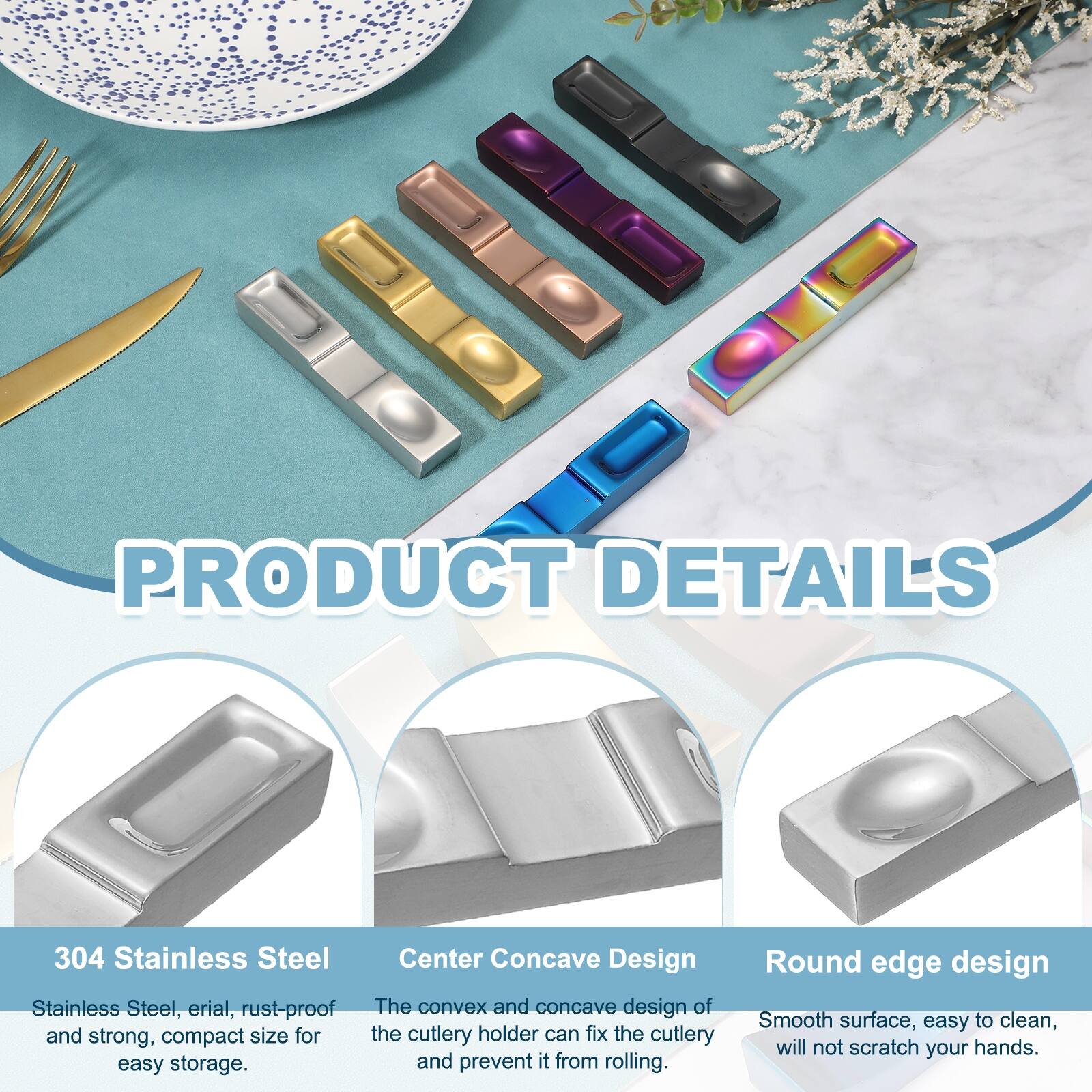 PRODUCT DETAILS

304 Stainless Steel
Stainless Steel, erial, rust-proof and strong, compact size for easy storage.

Center Concave Design
The convex and concave design of the cutlery holder can fix the cutlery and prevent it from rolling.

Round edge design
Smooth surface, easy to clean, will not scratch your hands.