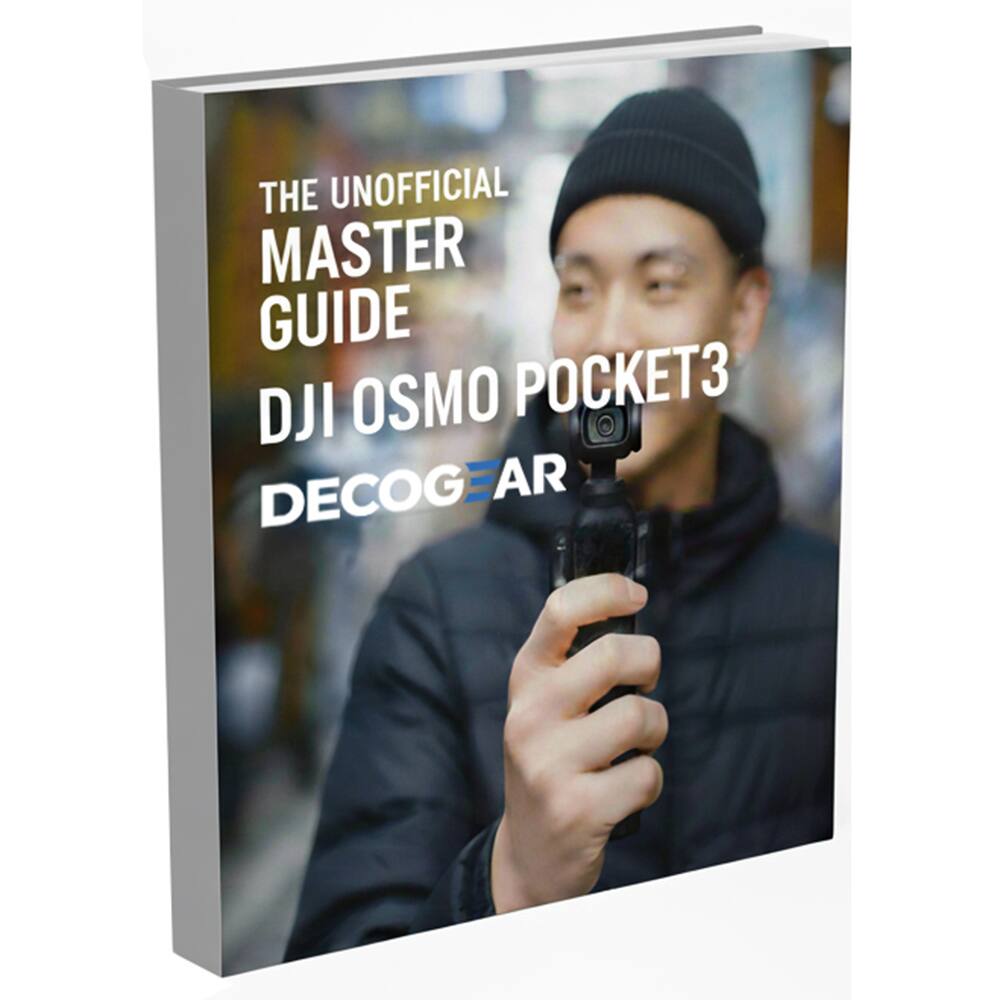 The Unofficial Master Guide  
DJI Osmo Pocket 3  
DecoGear