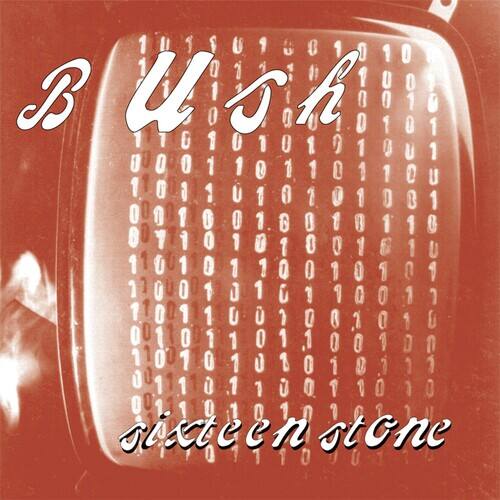 Front. Bush - Sixteen Stone   - COMPACT DISCS.