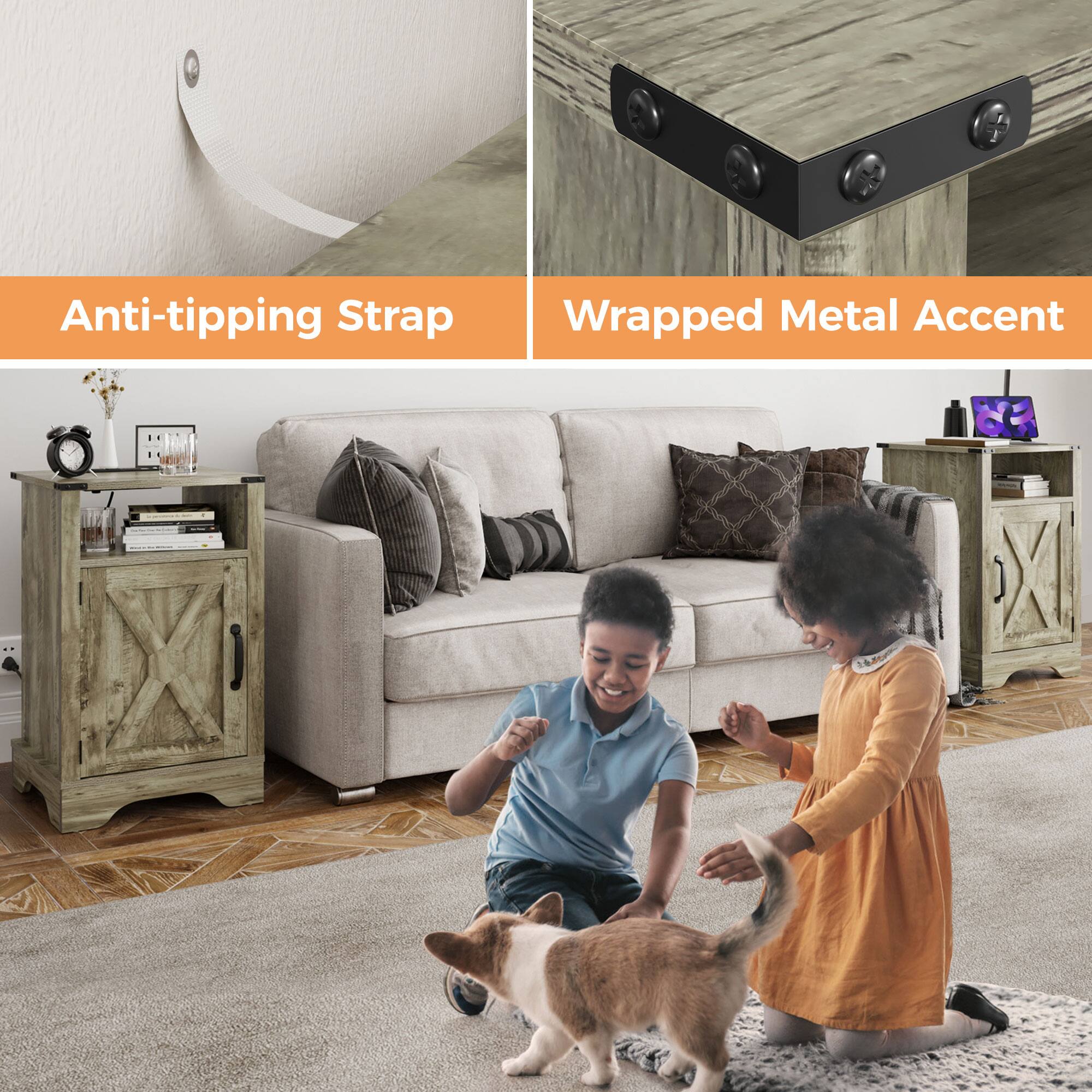 Anti-tipping Strap  
Wrapped Metal Accent