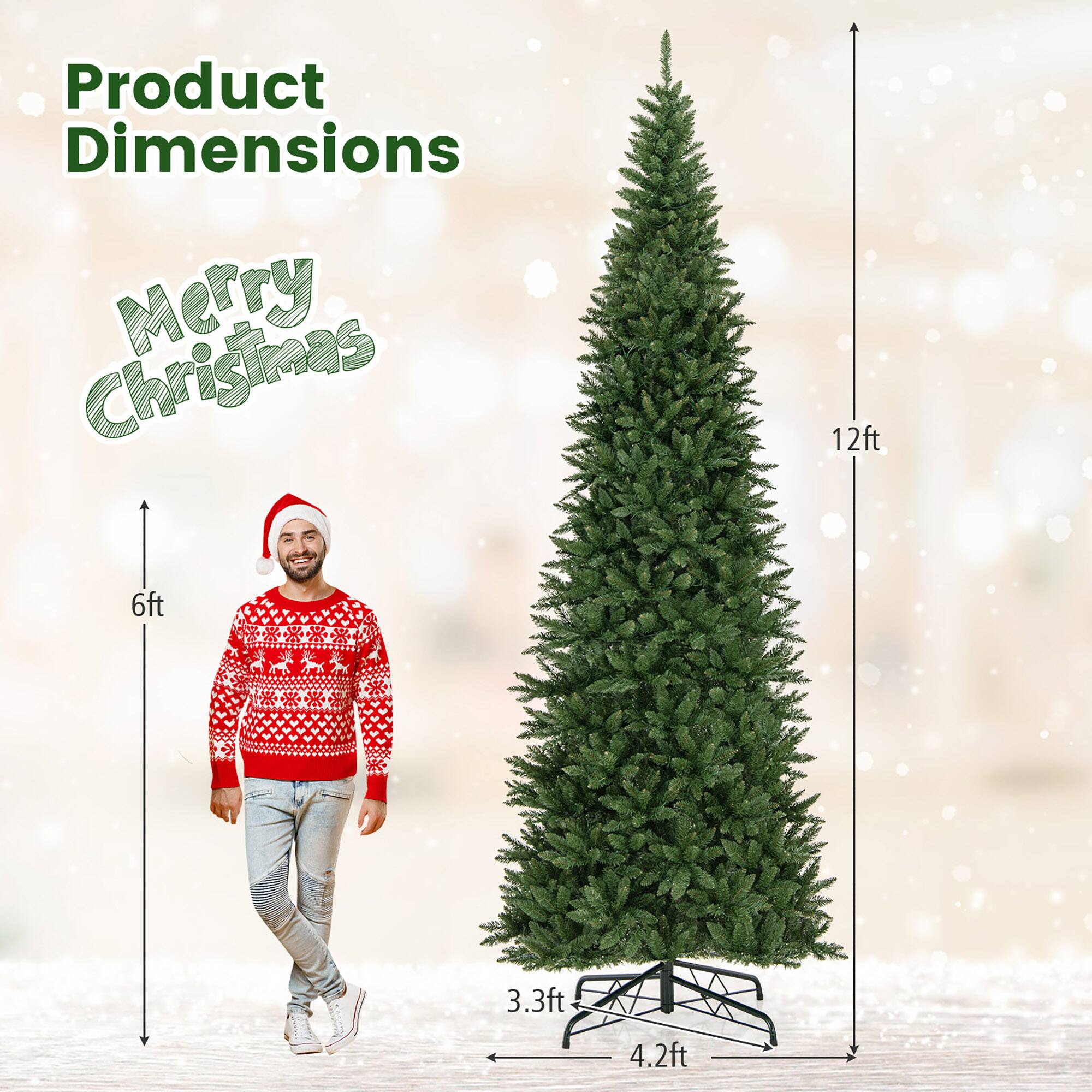 Product Dimensions  
Merry Christmas  
12ft  
6ft  
3.3ft  
4.2ft
