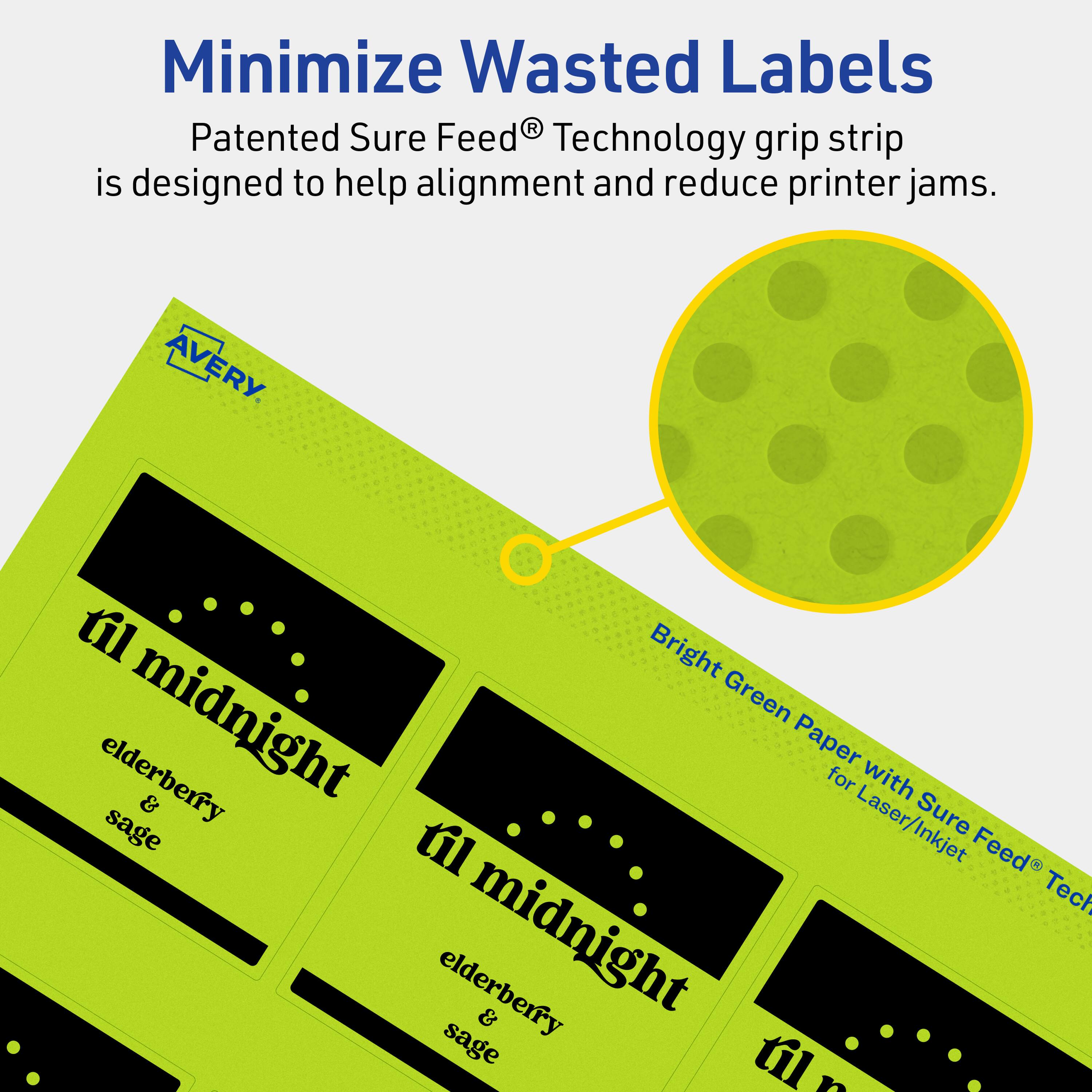 Minimize Wasted Labels

Patented Sure Feed® Technology grip strip is designed to help alignment and reduce printer jams.

Bright Green Paper with Sure Feed® Technology for Laser/Inkjet

til midnight elderberry & sage