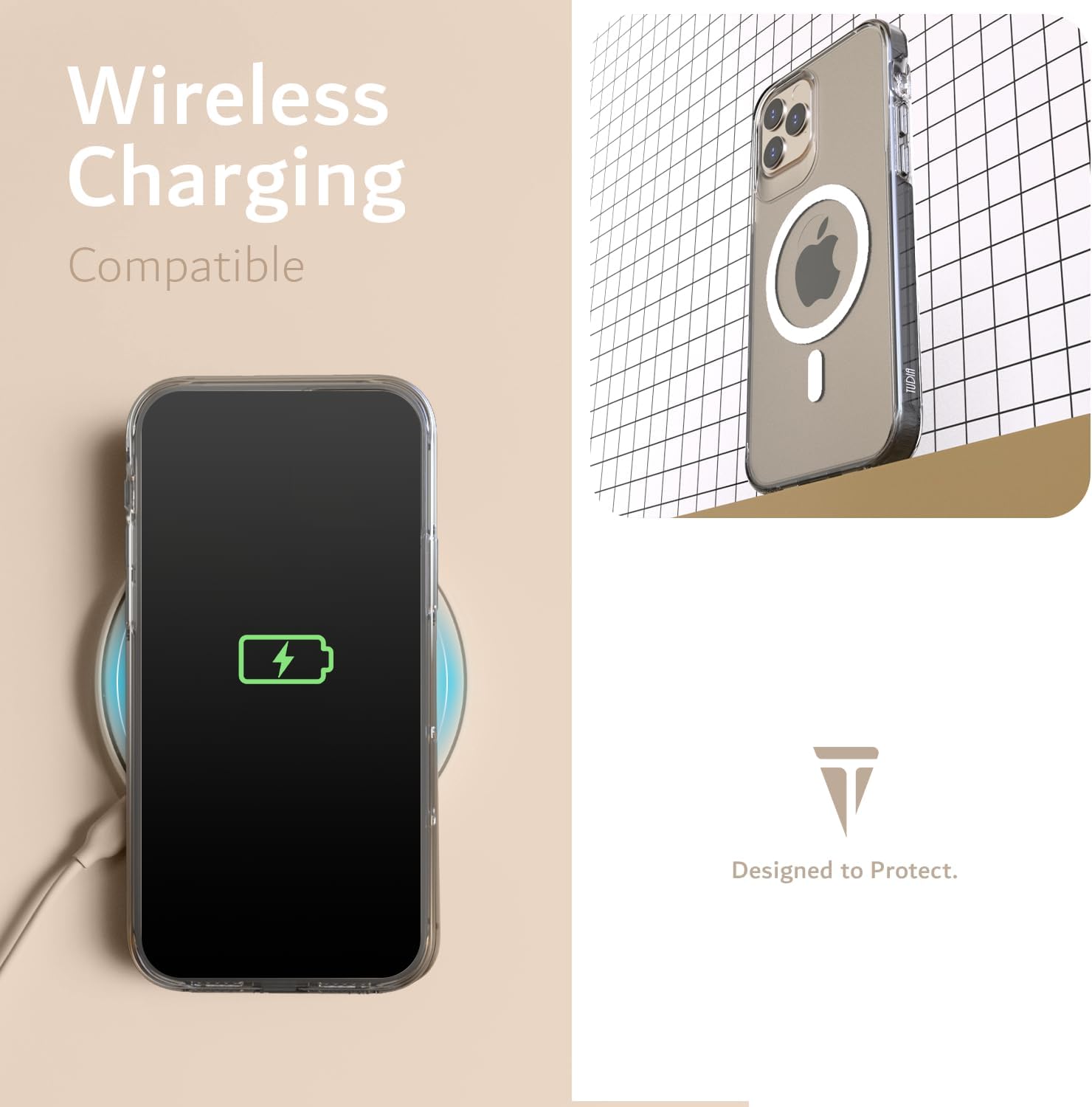 Wireless Charging Compatible  
Designed to Protect.