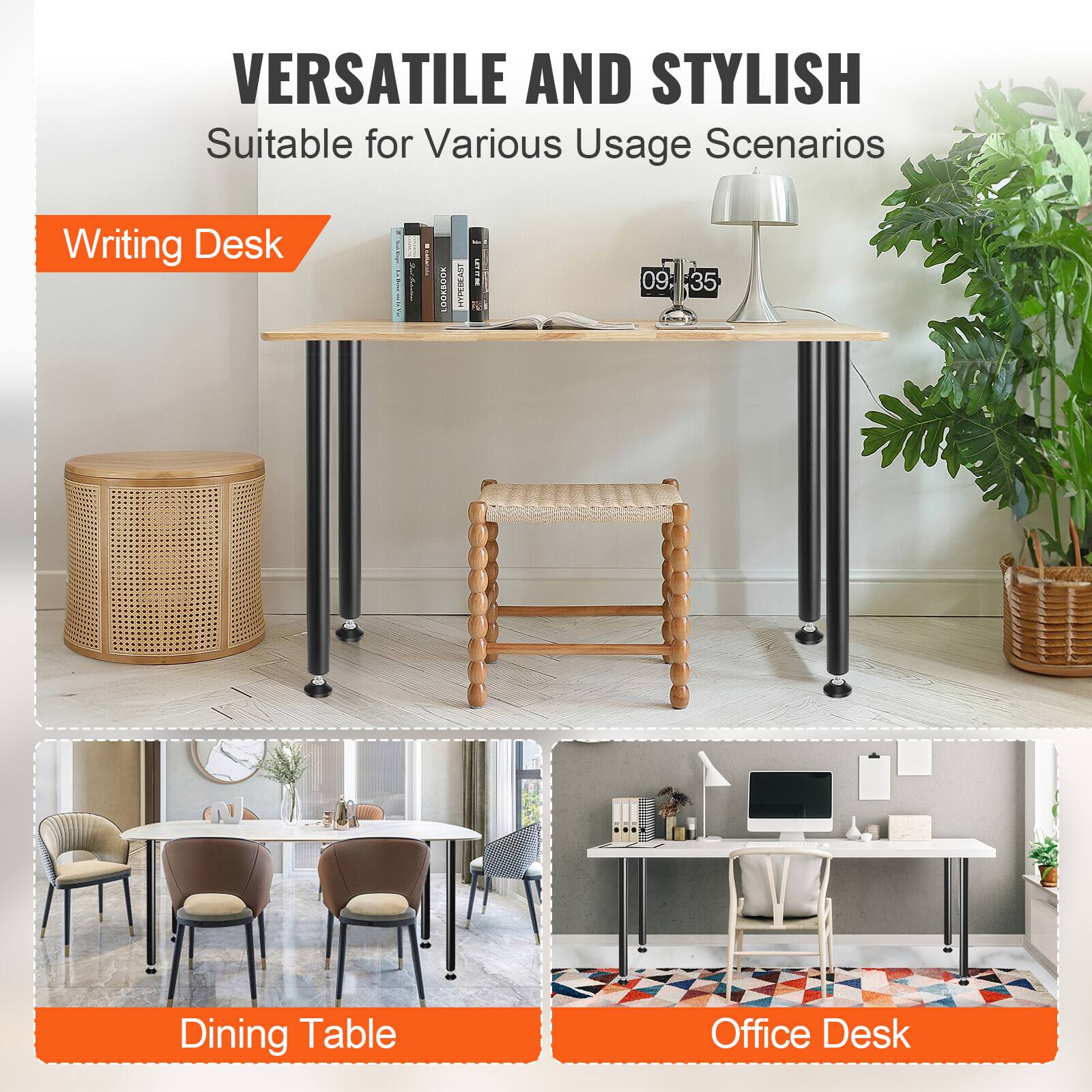 VERSATILE AND STYLISH Suitable for Various Usage Scenarios

Writing Desk
Dining Table
Office Desk
