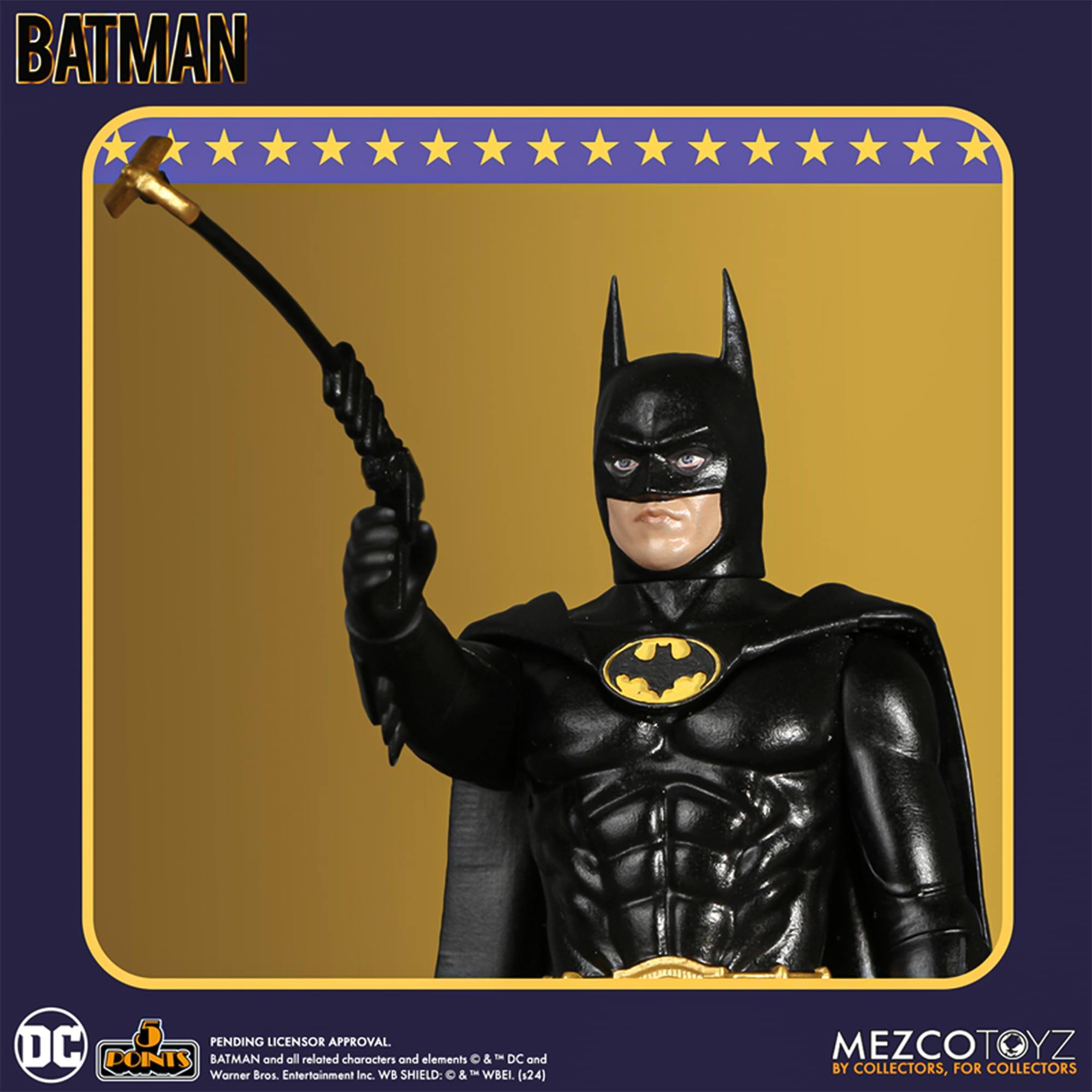 BATMAN

PENDING LICENSOR APPROVAL

BATMAN and all related characters and elements © & ™ "DC" and Warner Bros. Entertainment Inc. WB SHIELD: © & ™ "WBEL" (124)

MEZCOTOYZ
BY COLLECTORS, FOR COLLECTORS
