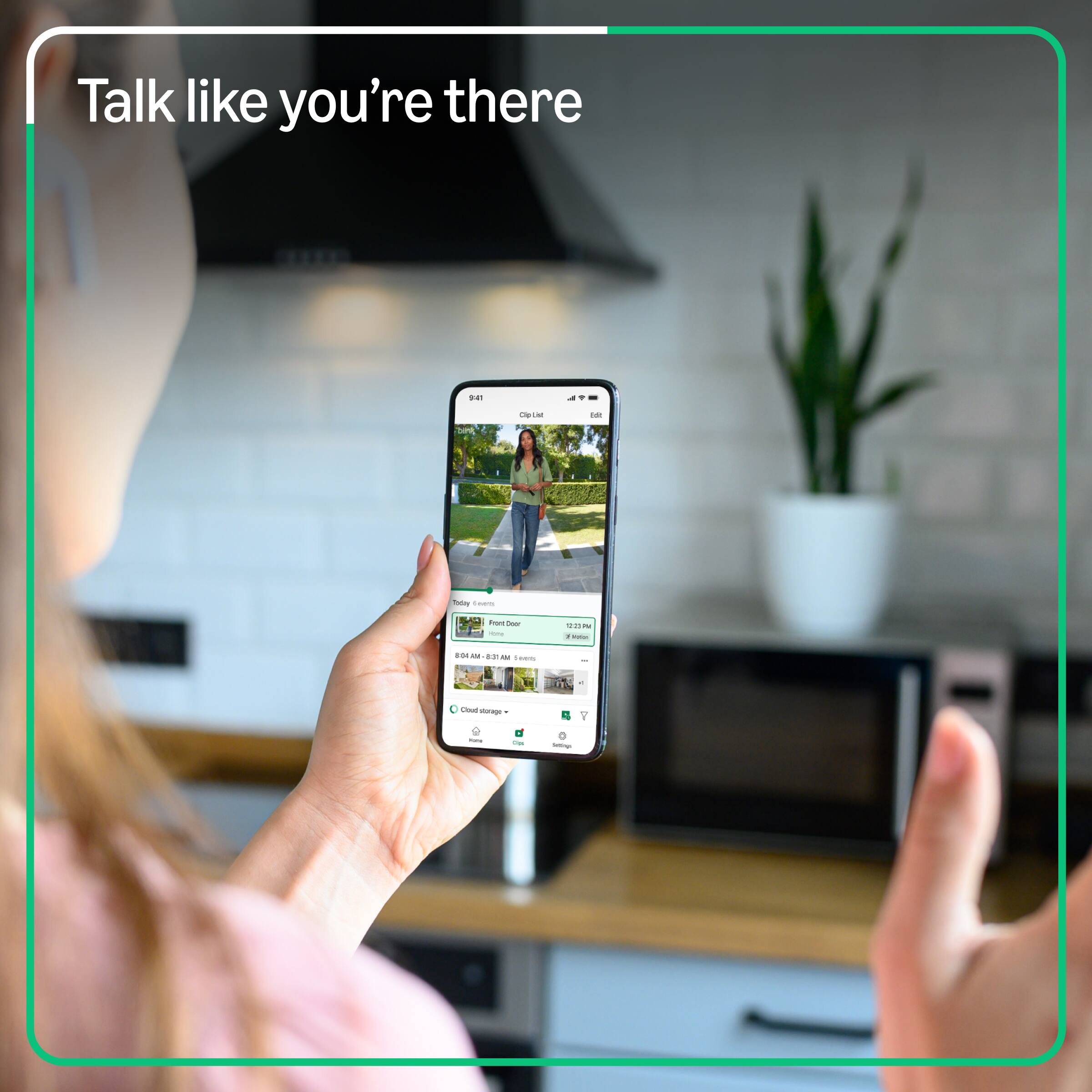 Talk like you're there
