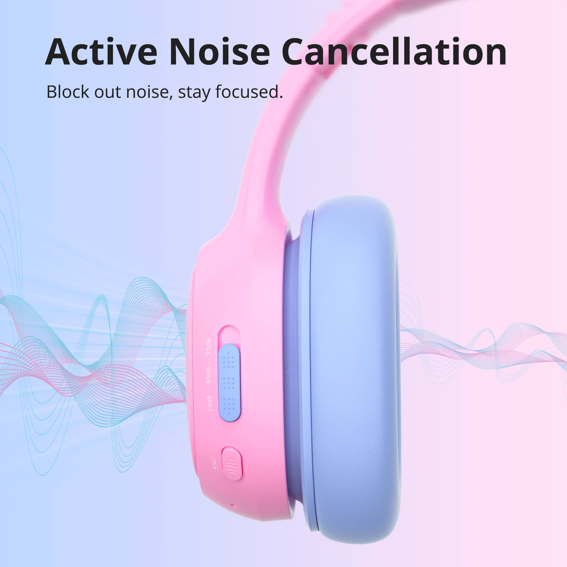 Active Noise Cancellation (ANC) is a feature that helps block out noise and allows you to stay focused.