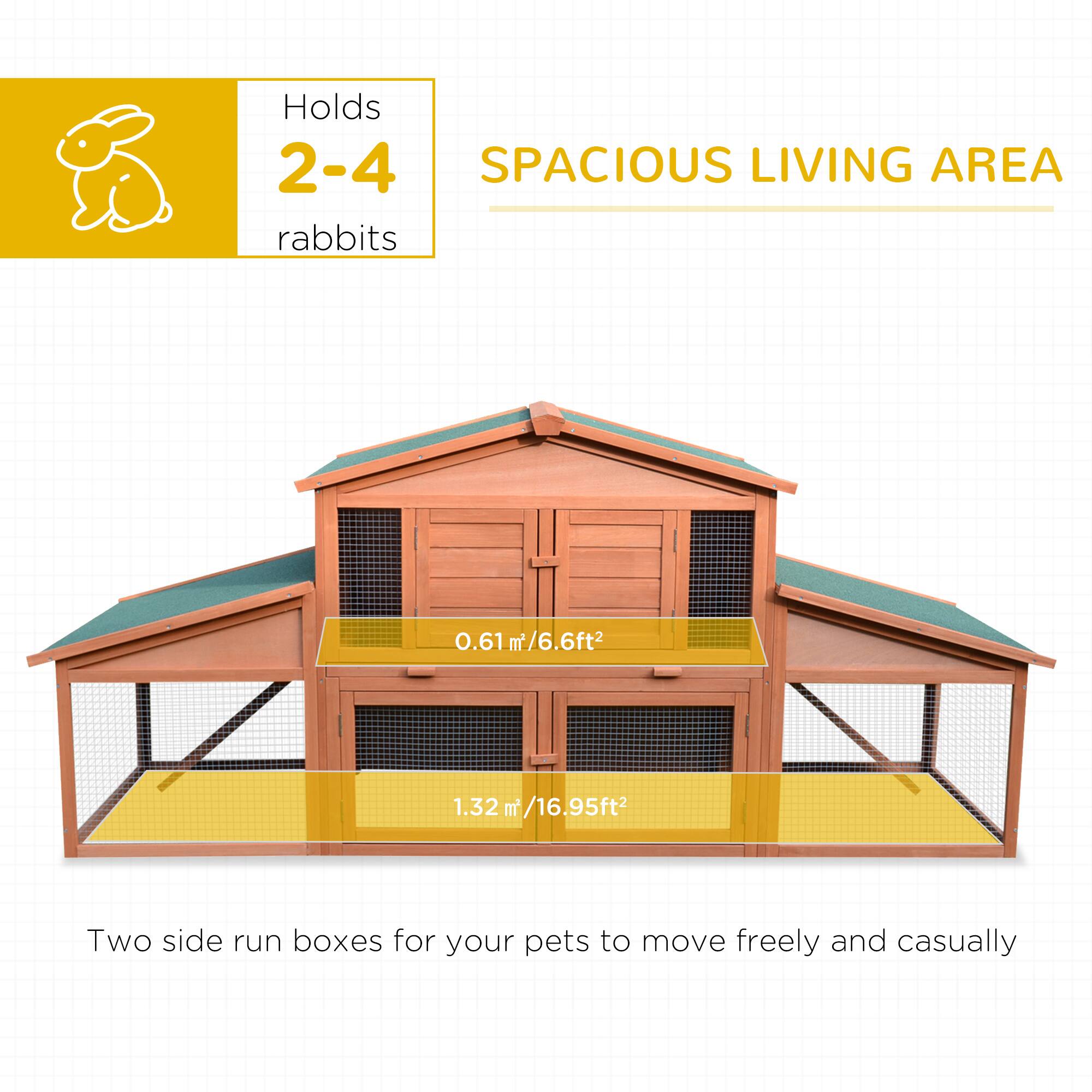 Holds 2-4 rabbits

SPACIOUS LIVING AREA

0.61 m² / 6.6 ft²

1.32 m² / 16.95 ft²

Two side run boxes for your pets to move freely and casually