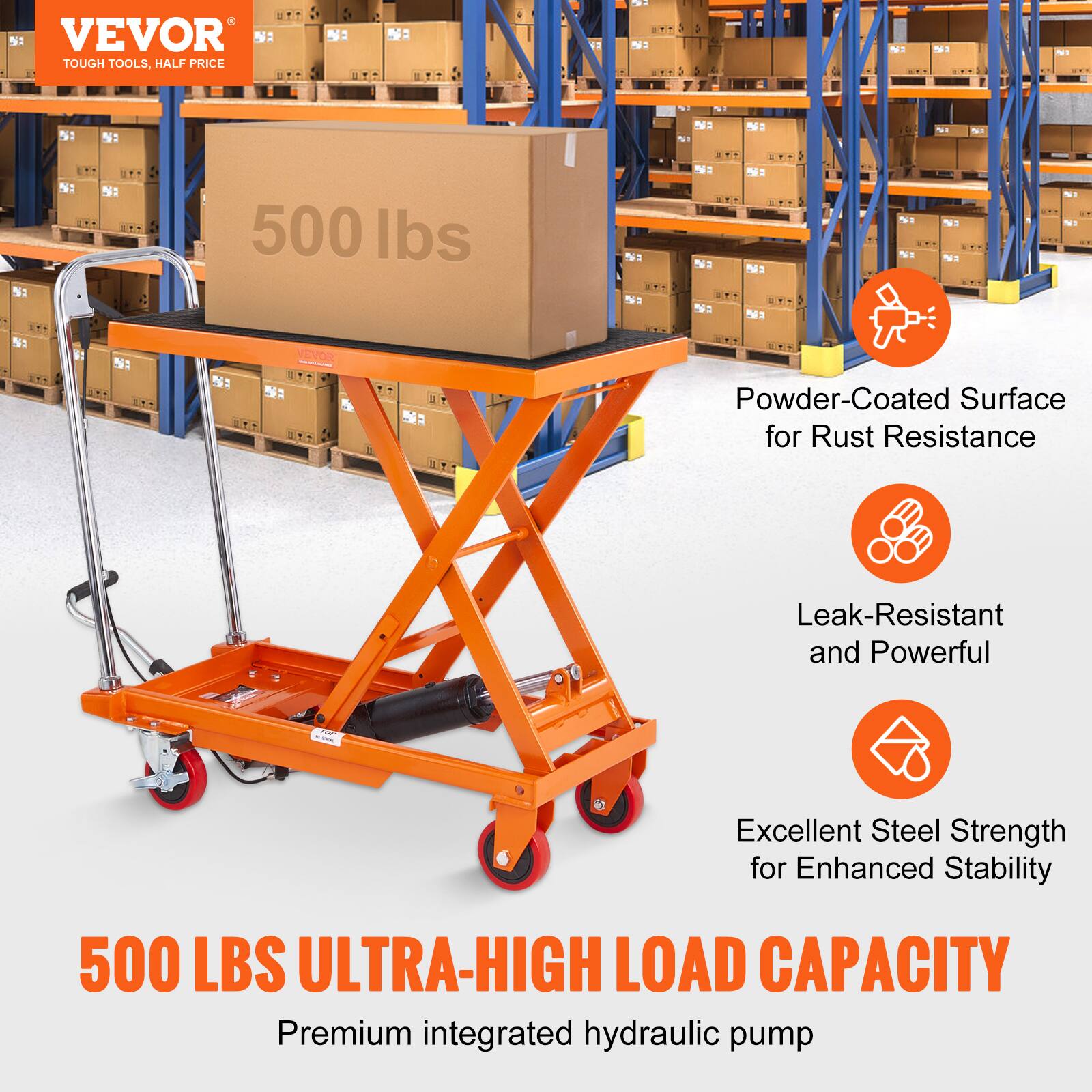 VEVOR TOUGH TOOLS, HALF PRICE

161

51
NI
MA
ME
51
NA
BE
N:
500 lbs

5: NA
 MA 
%:
NE
VEVOR
Powder-Coated Surface for Rust Resistance
Leak-Resistant and Powerful
TOP
Excellent Steel Strength for Enhanced Stability
500 LBS ULTRA-HIGH LOAD CAPACITY Premium integrated hydraulic pump