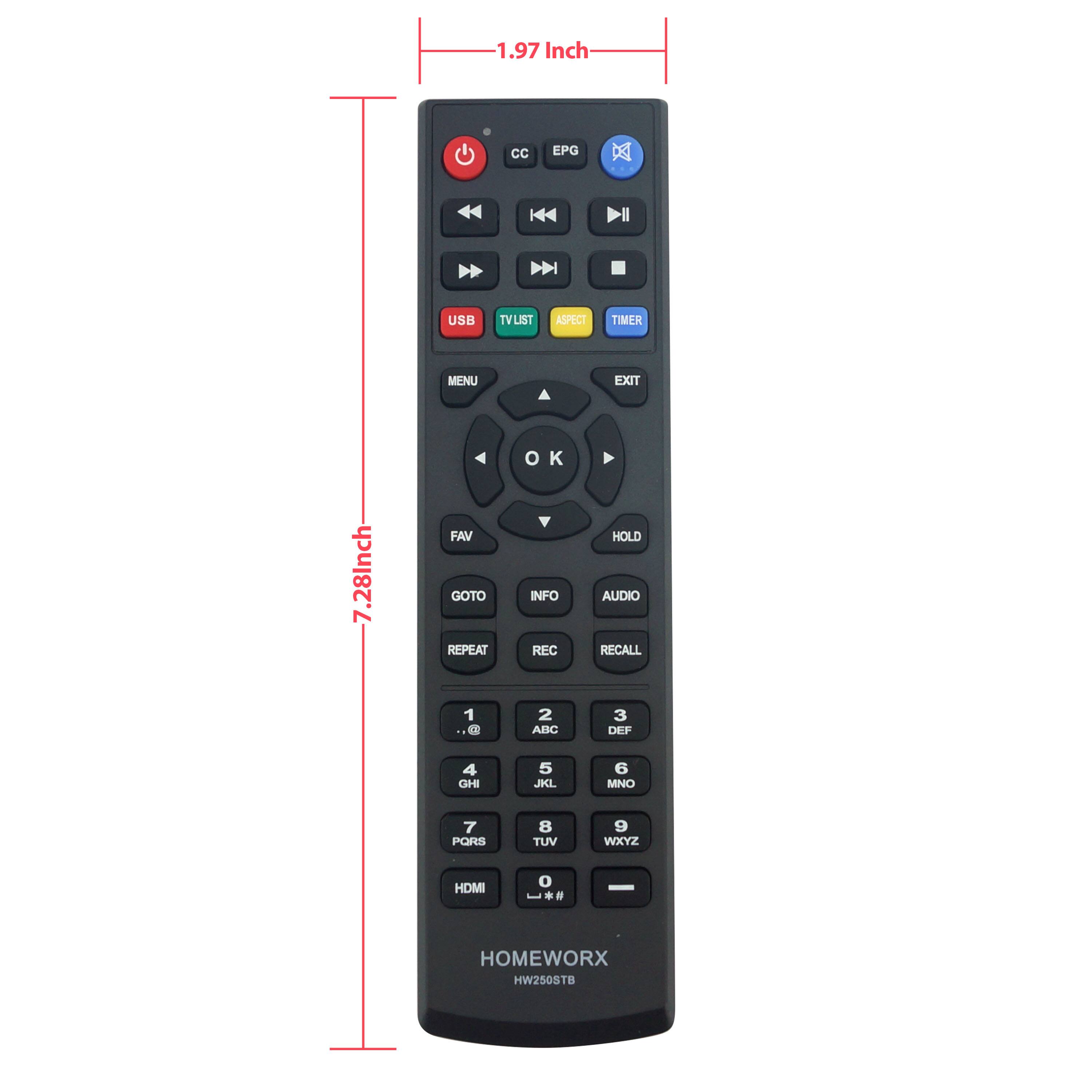 1.97 Inch  
CC EPG X H DN USB TV LIST ASPECT TIMER MENU EXIT o K .28lnch FAV GOTO REPEAT INFO REC HOLD AUDIO RECALL 1 C 2 ABC 3 DEF 4 GHI 5 JKL 6 MNO 7 PORS 8 TUV 9 WXYZ HDMI o + e HOMEWORX HW250STB