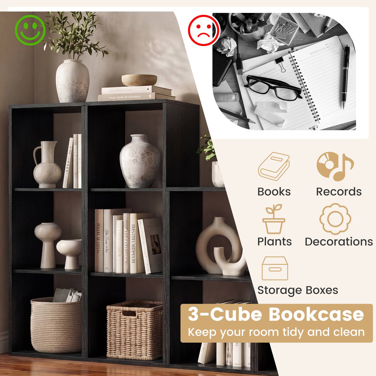 Books  
Records  
Plants  
Decorations  
Storage Boxes  

3-Cube Bookcase  
Keep your room tidy and clean