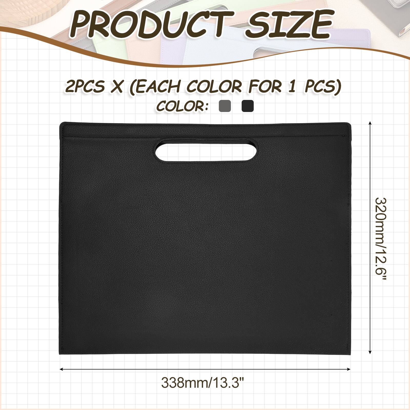 PRODUCT SIZE  
2PCS X (EACH COLOR FOR 1 PCS)  
COLOR:  
320mm/12.6"  
338mm/13.3"