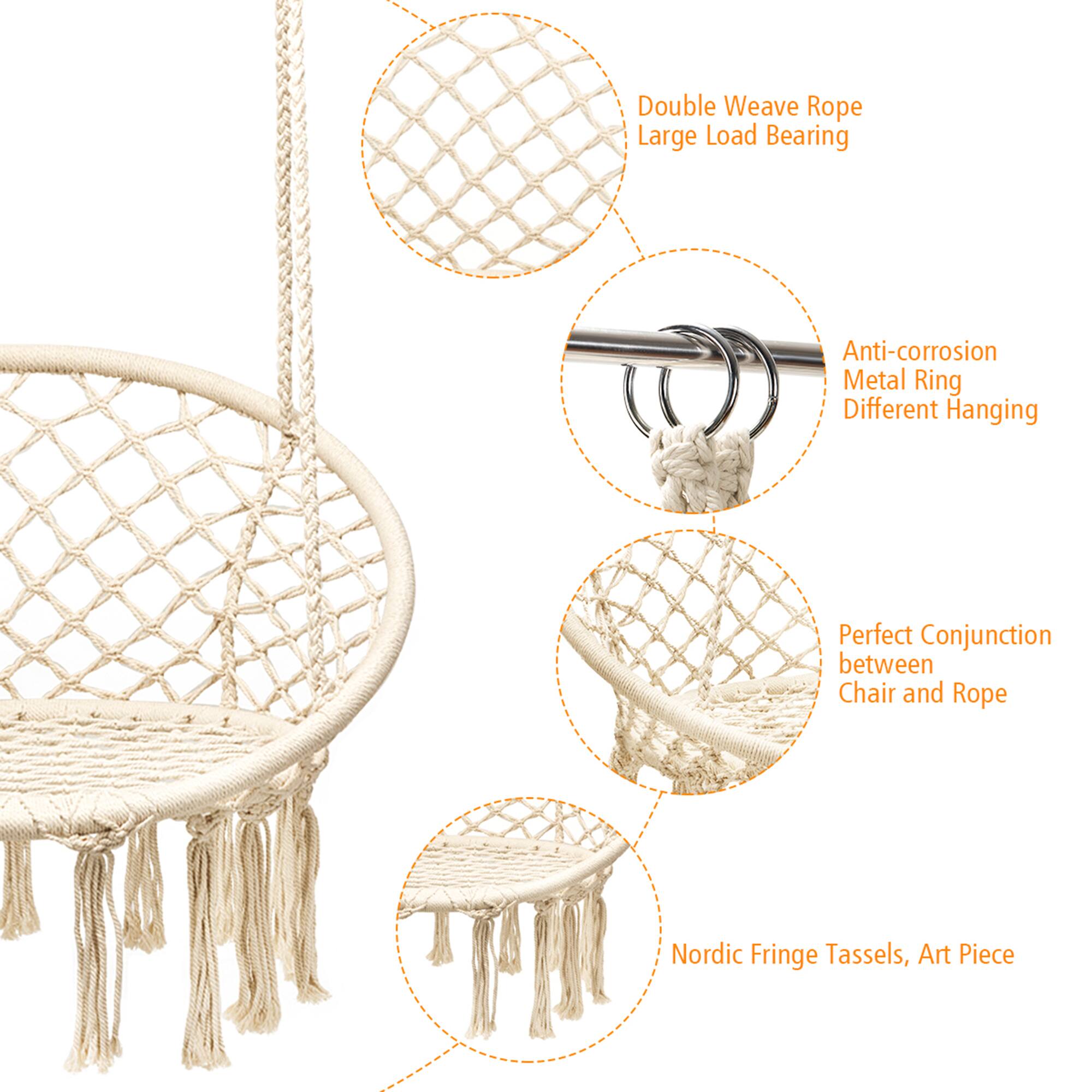 Double Weave Rope Large Load Bearing  
Anti-corrosion Metal Ring Different Hanging  
Perfect Conjunction between Chair and Rope  
Nordic Fringe Tassels, Art Piece