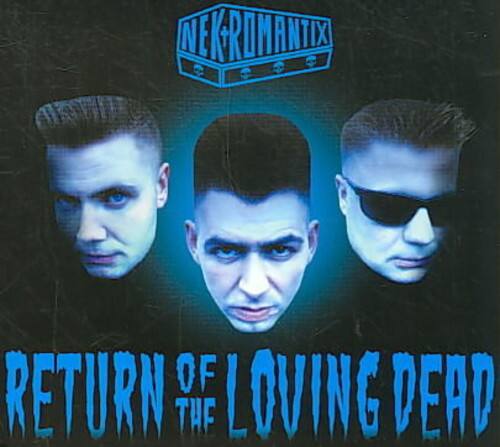 NEKROMANTIX  
RETURN OF THE LOVING DEAD