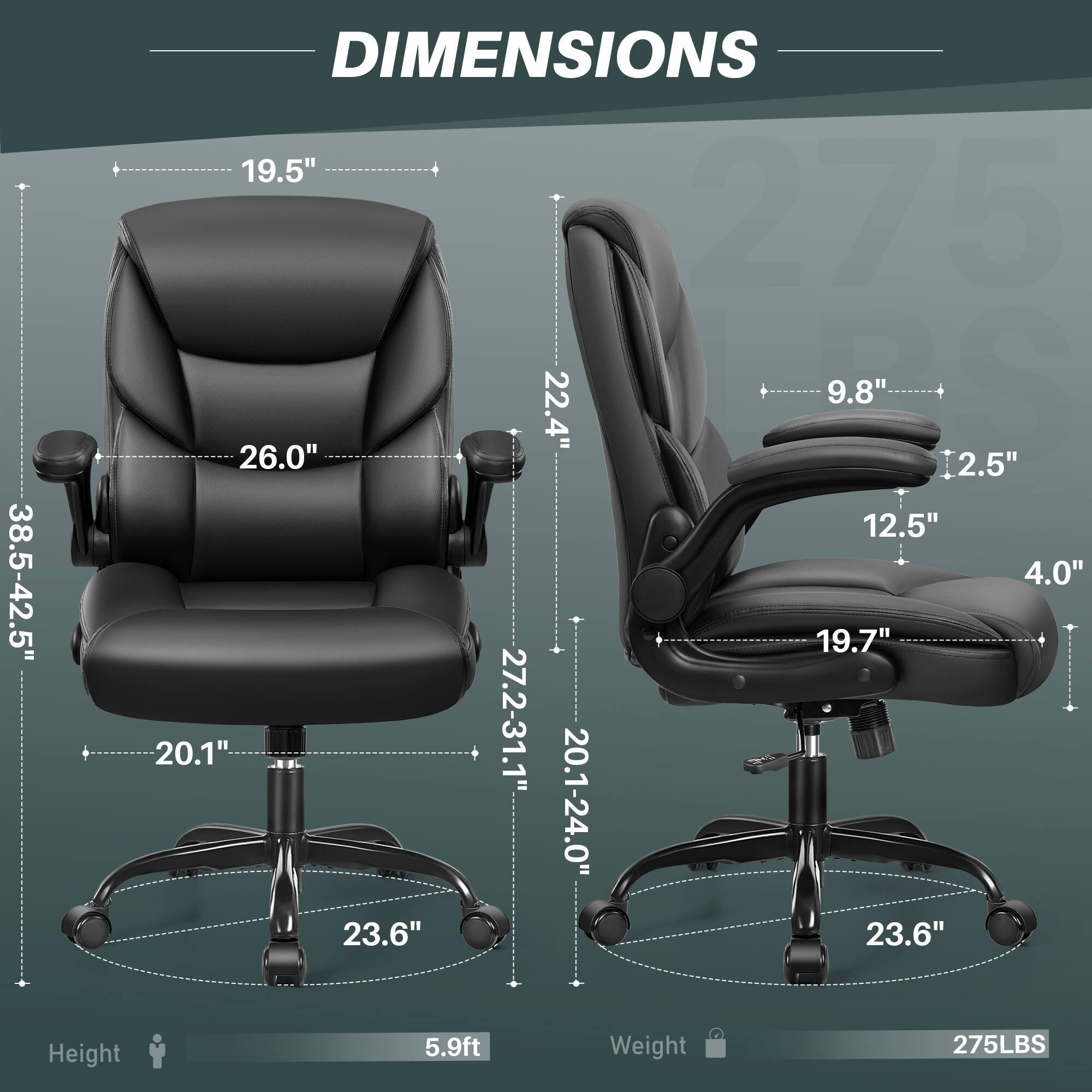 **DIMENSIONS**

- **Height:** 5.9ft
- **Weight:** 275LBS

**Chair 1:**
- **Seat Height:** 20.1"
- **Seat Width:** 27.2-31.1"
- **Seat Depth:** 22.4"
- **Back Height:** 26.0"
- **Back Width:** 19.5"
- **Armrest Height:** 9.8"
- **Armrest Width:** 2.5"
- **Base Diameter:** 23.6"
- **Overall Height:** 38.5-42.5"

**Chair 2:**
- **Seat Height:** 20.1-24.0"
- **Seat Width:** 19.7"
- **Seat Depth:** 23.6"
- **Back Height:** 22.4"
- **Back Width:** 12.5"
- **Armrest Height:** 4.0"
- **Armrest Width:** 2.5"
- **Base Diameter:** 23.6"