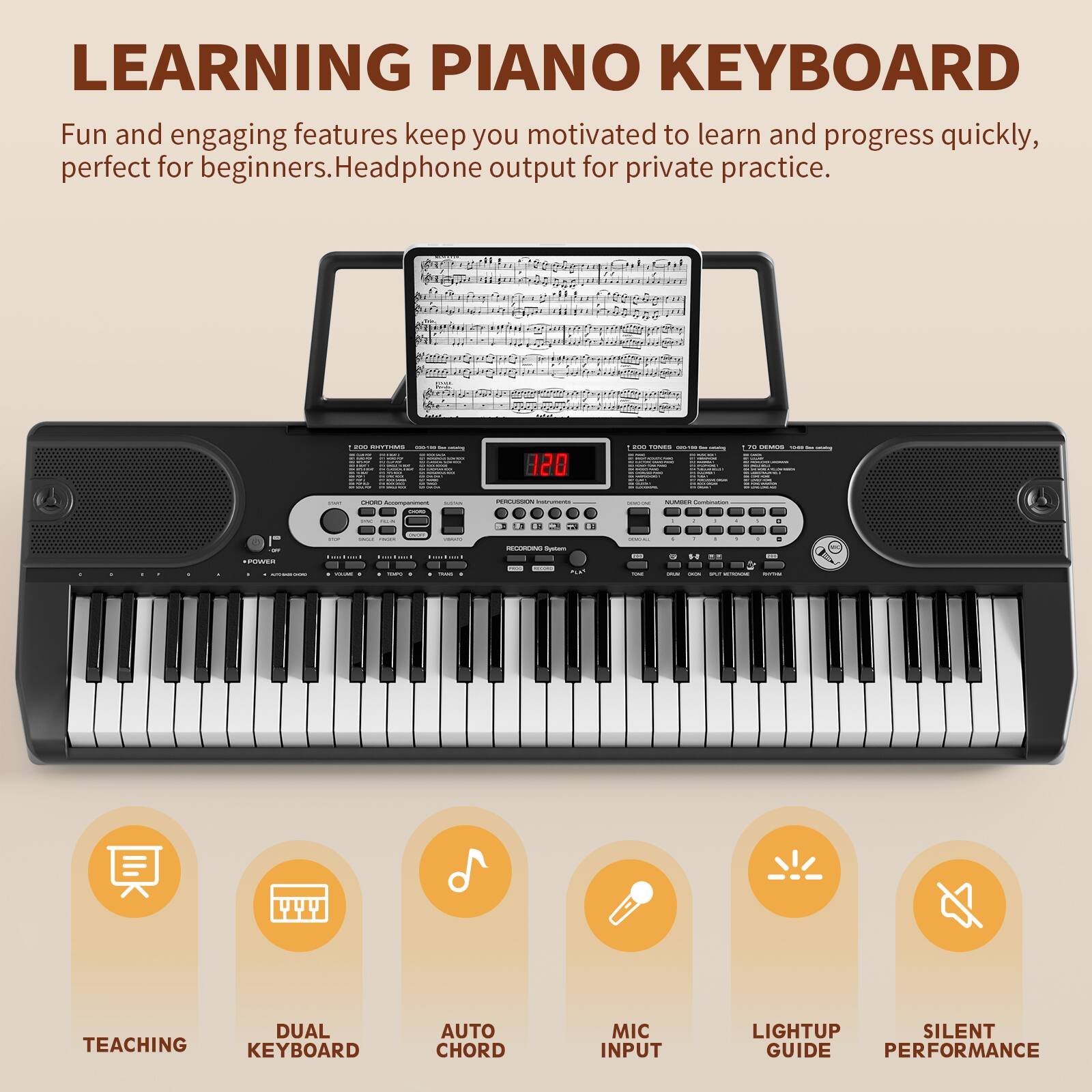 LEARNING PIANO KEYBOARD

Fun and engaging features keep you motivated to learn and progress quickly, perfect for beginners. Headphone output for private practice.

- TEACHING
- DUAL KEYBOARD
- AUTO CHORD
- MIC INPUT
- LIGHTUP GUIDE
- SILENT PERFORMANCE