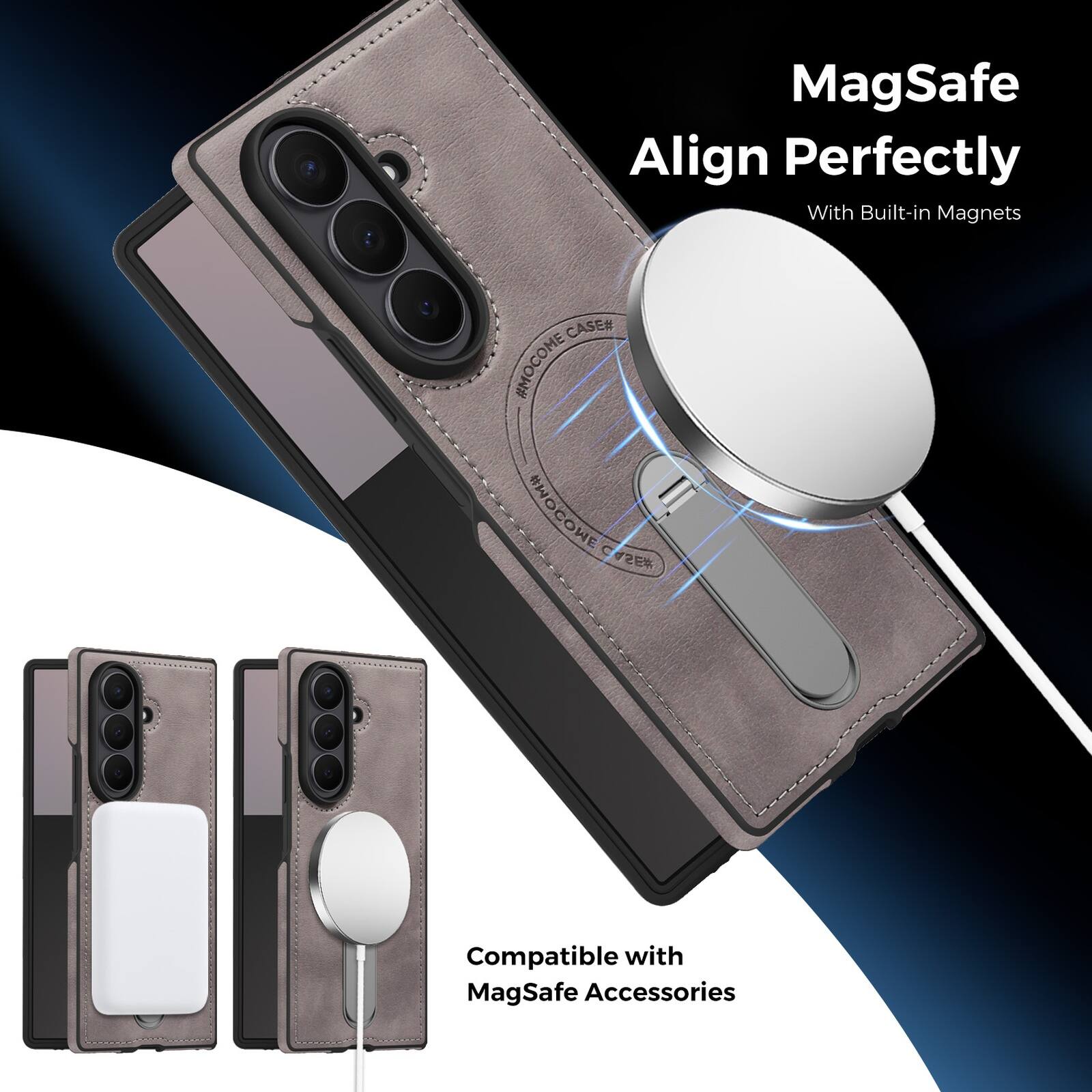 MagSafe Align Perfectly With Built-in Magnets  
CASE# #MOCOME #WOCOWE  
Compatible with MagSafe Accessories