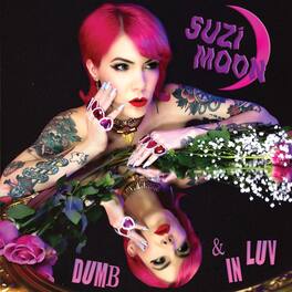 Suzi Moon - Dumb & In Luv - VINYL LP