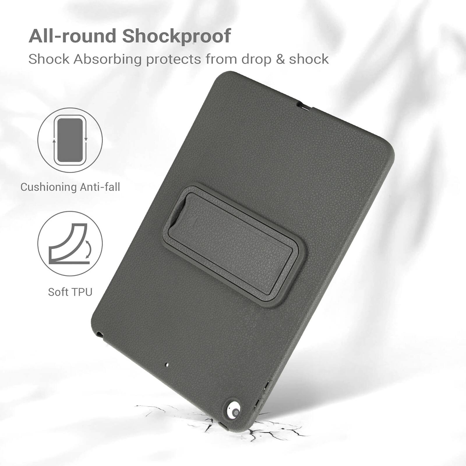 All-round Shockproof  
Shock Absorbing protects from drop & shock  
Cushioning Anti-fall  
Soft TPU