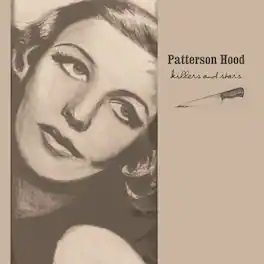 Patterson Hood - Killers & Stars - VINYL LP