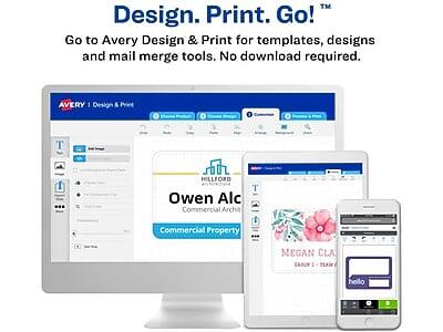 Design. Print. Go!™

Go to Avery Design & Print for templates, designs and mail merge tools. No download required.

AVERY | Design & Print

HILLFORD
architects
Owen Alc
Commercial Architect
Commercial Property

MEGAN CLA
GROUP 1 - TEAM A

hello