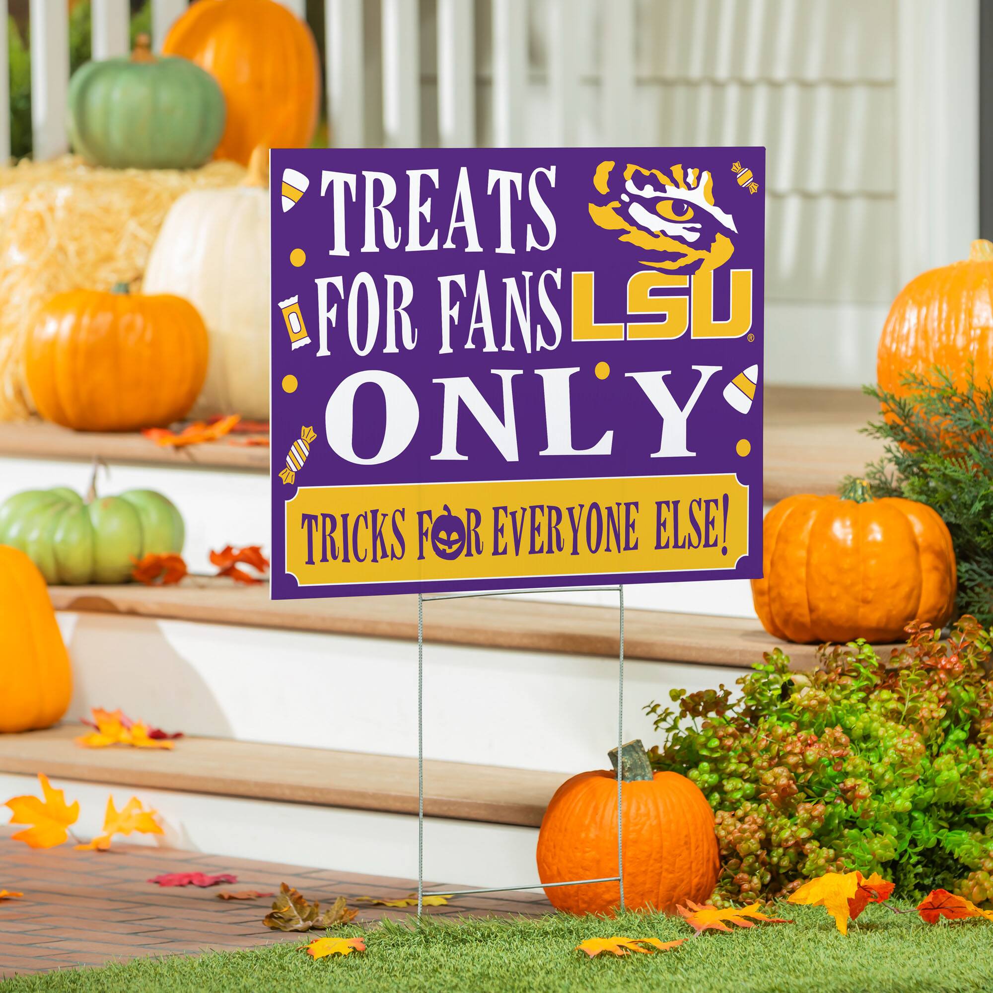 TREATS FOR FANS LSU ONLY. TRICKS FOR EVERYONE ELSE!