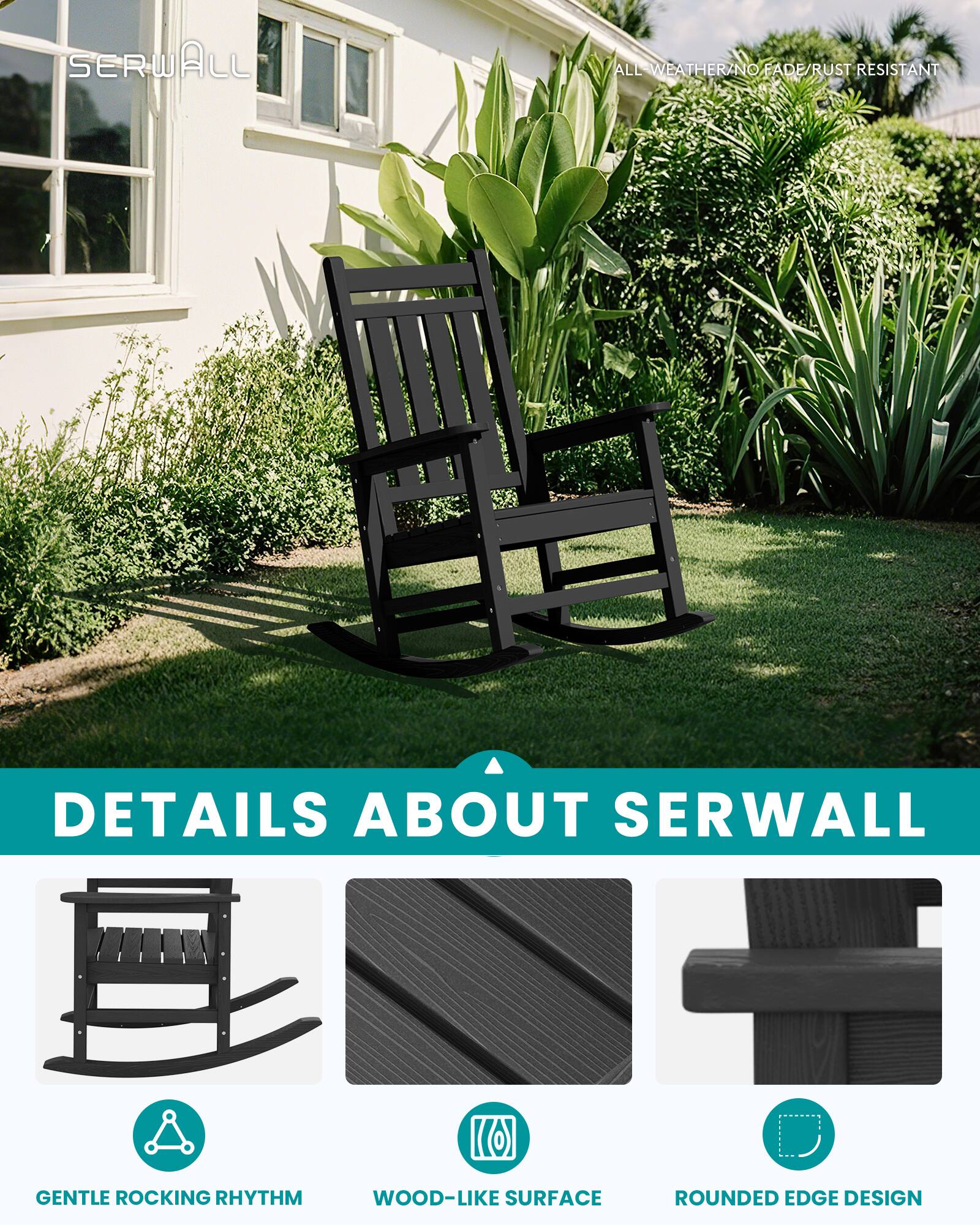 SERWALL

ALL WEATHER/NO FADE/RUST RESISTANT

DETAILS ABOUT SERWALL

- GENTLE ROCKING RHYTHM
- WOOD-LIKE SURFACE
- ROUNDED EDGE DESIGN