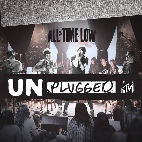 All Time Low  
Unplugged  
MTV