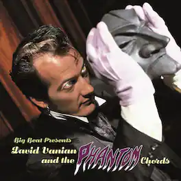 Vanian,Dave & The Phantom Chords - Big Beat Presents... David Vanian & The Phantom Chords - VINYL LP