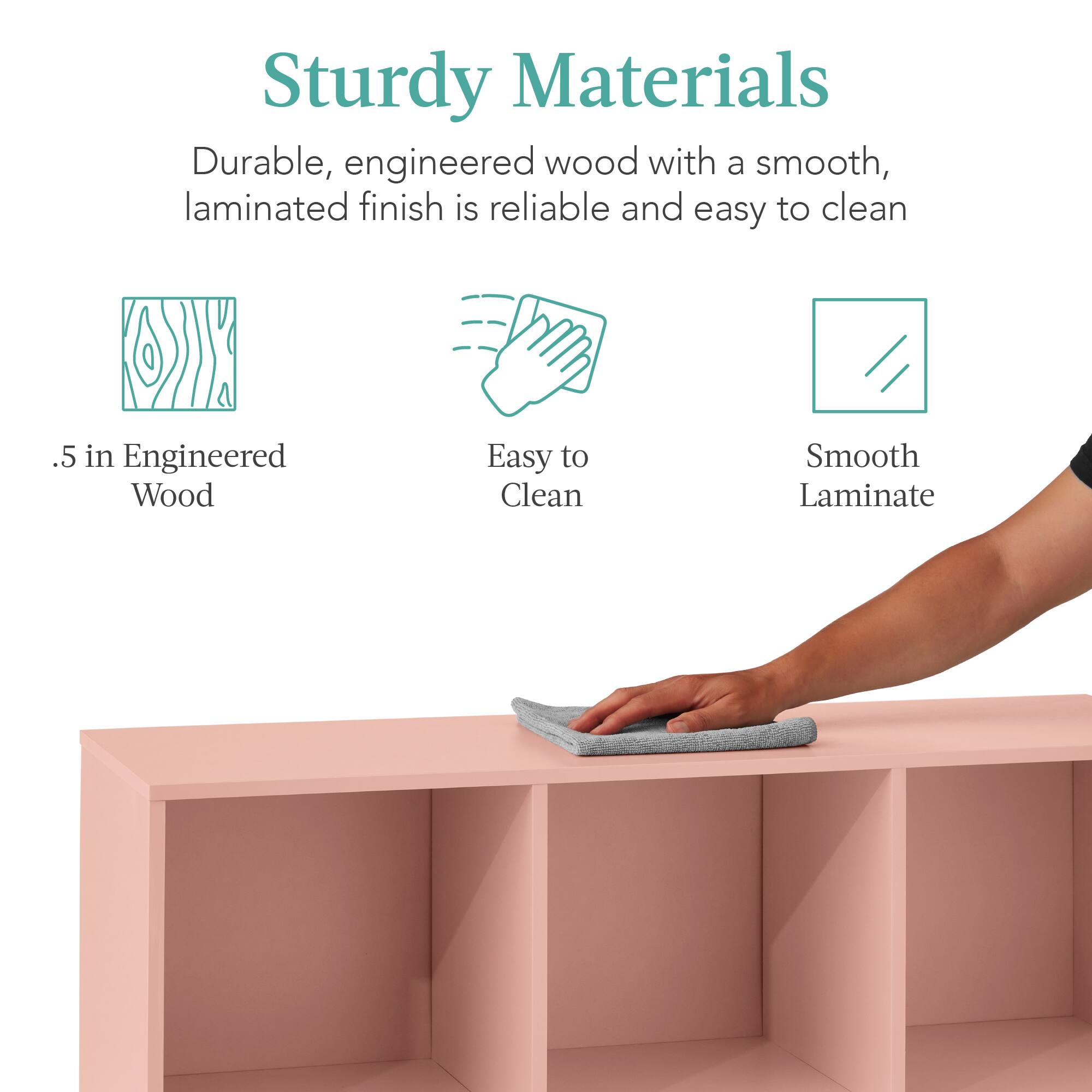 Sturdy Materials: Durable, engineered wood with a smooth, laminated finish is reliable and easy to clean. 0.5 in Engineered Wood, Easy to Clean, Smooth Laminate.
