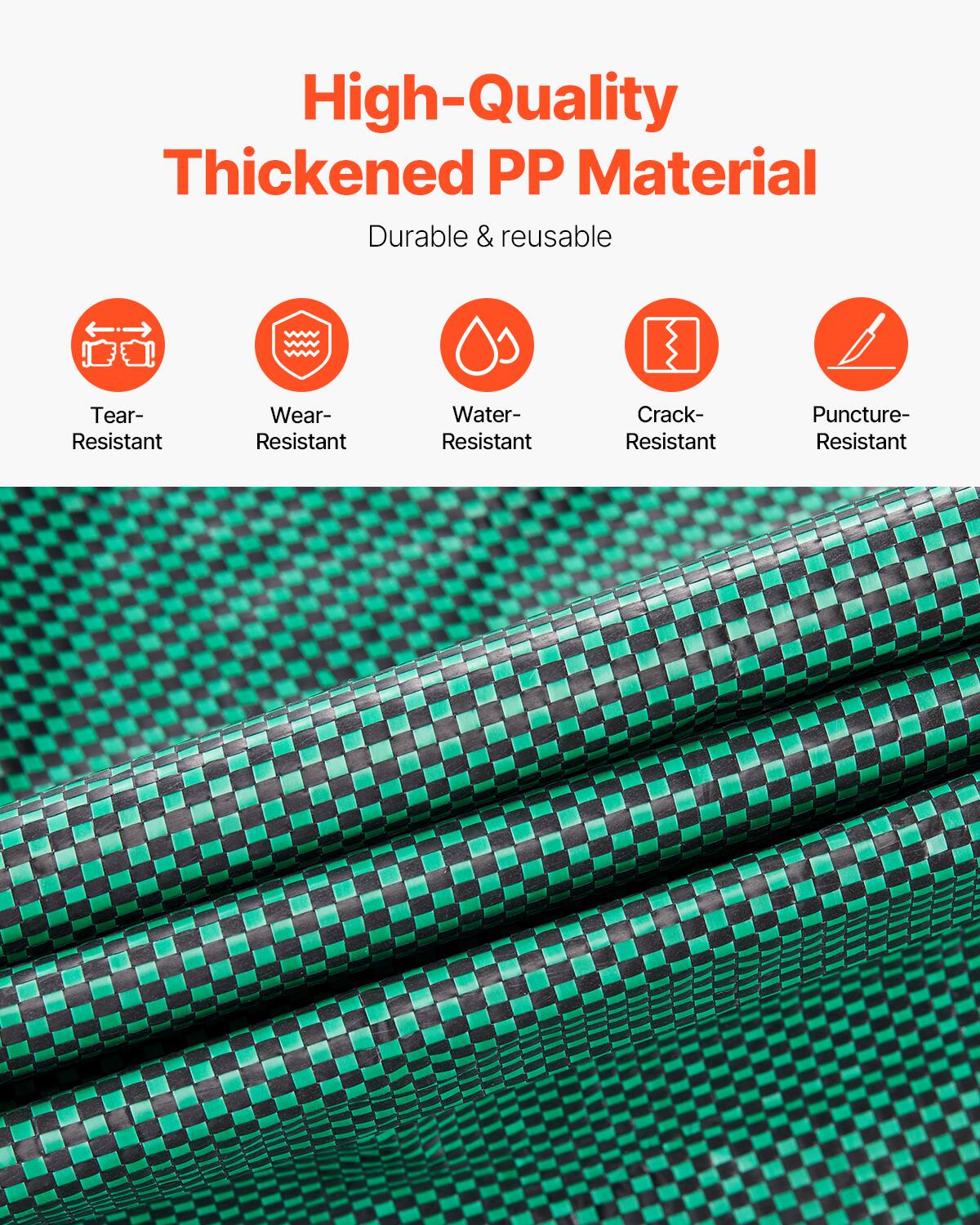 High-Quality Thickened PP Material  
Durable & reusable  
Tear-Resistant  
Wear-Resistant  
Water-Resistant  
Crack-Resistant  
Puncture-Resistant
